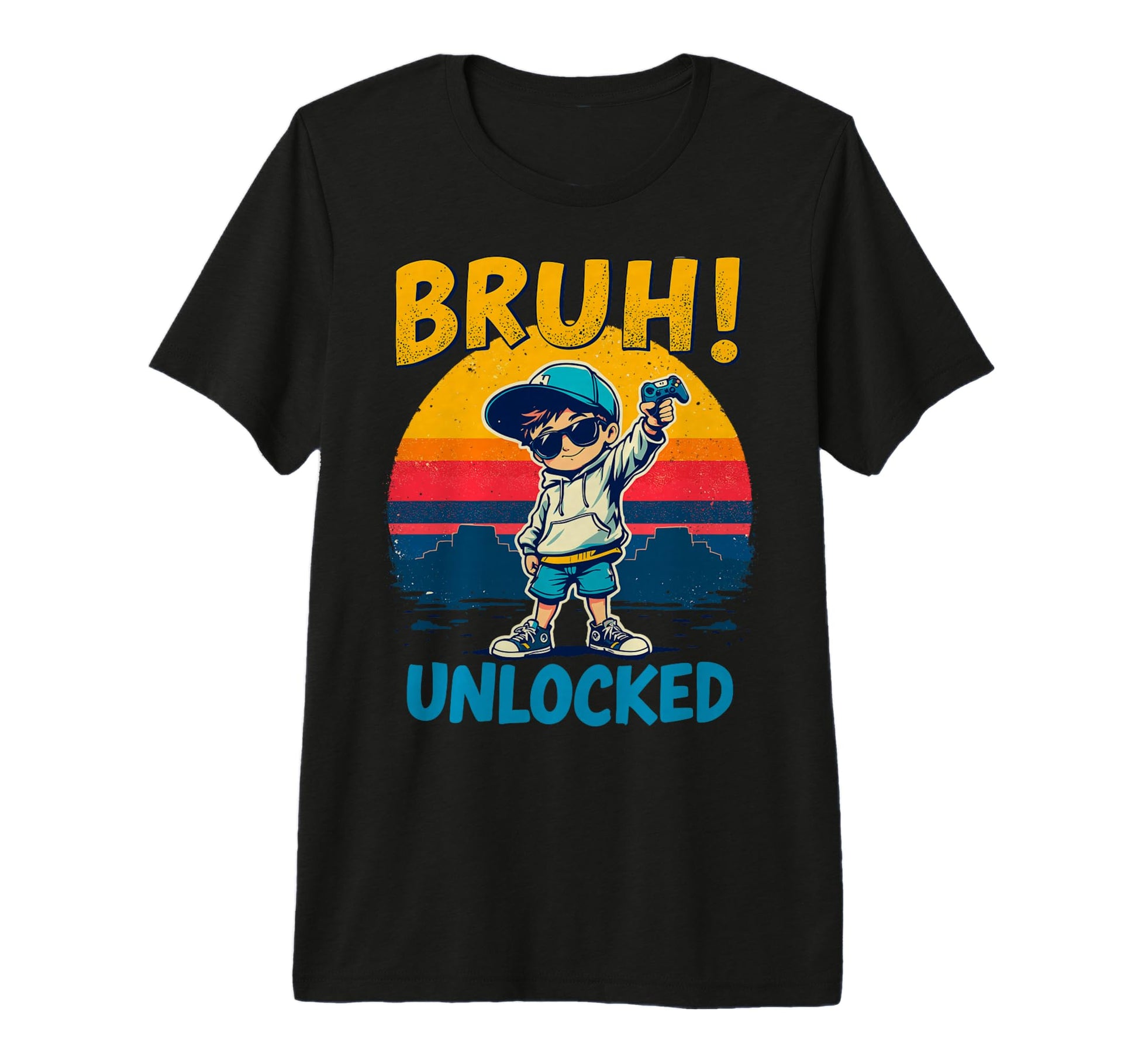 Gamer Bruh Unlocked Funny Gaming Video T-Shirt - Novelty Apparel Men Women - T-Shirt, Sweatshirt, Hoodie