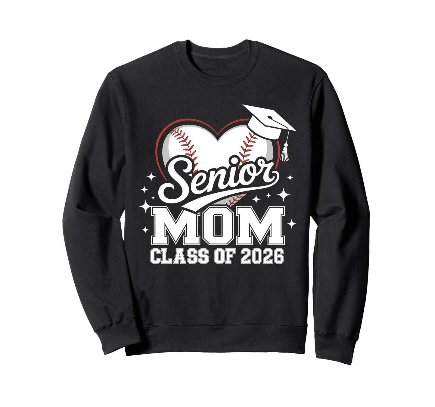 Senior Mom Class 2026 Baseball Sweatshirt - Aesthetic Graphic for Adults - T-Shirt, Sweatshirt, Hoodie