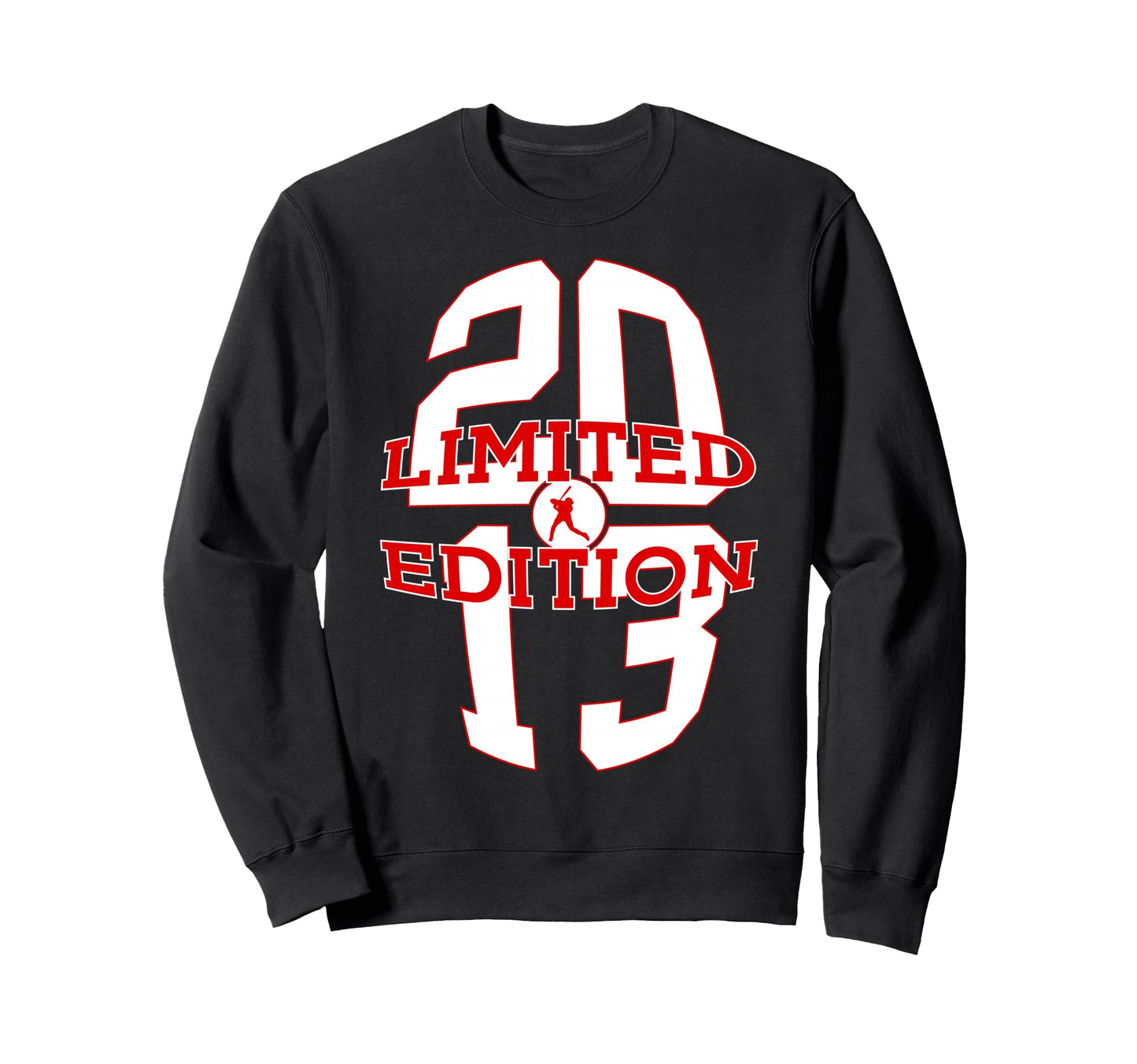 13 Years 2013 Baseball 13Th Sweatshirt - Novelty Apparel for Adults - T-Shirt, Sweatshirt, Hoodie