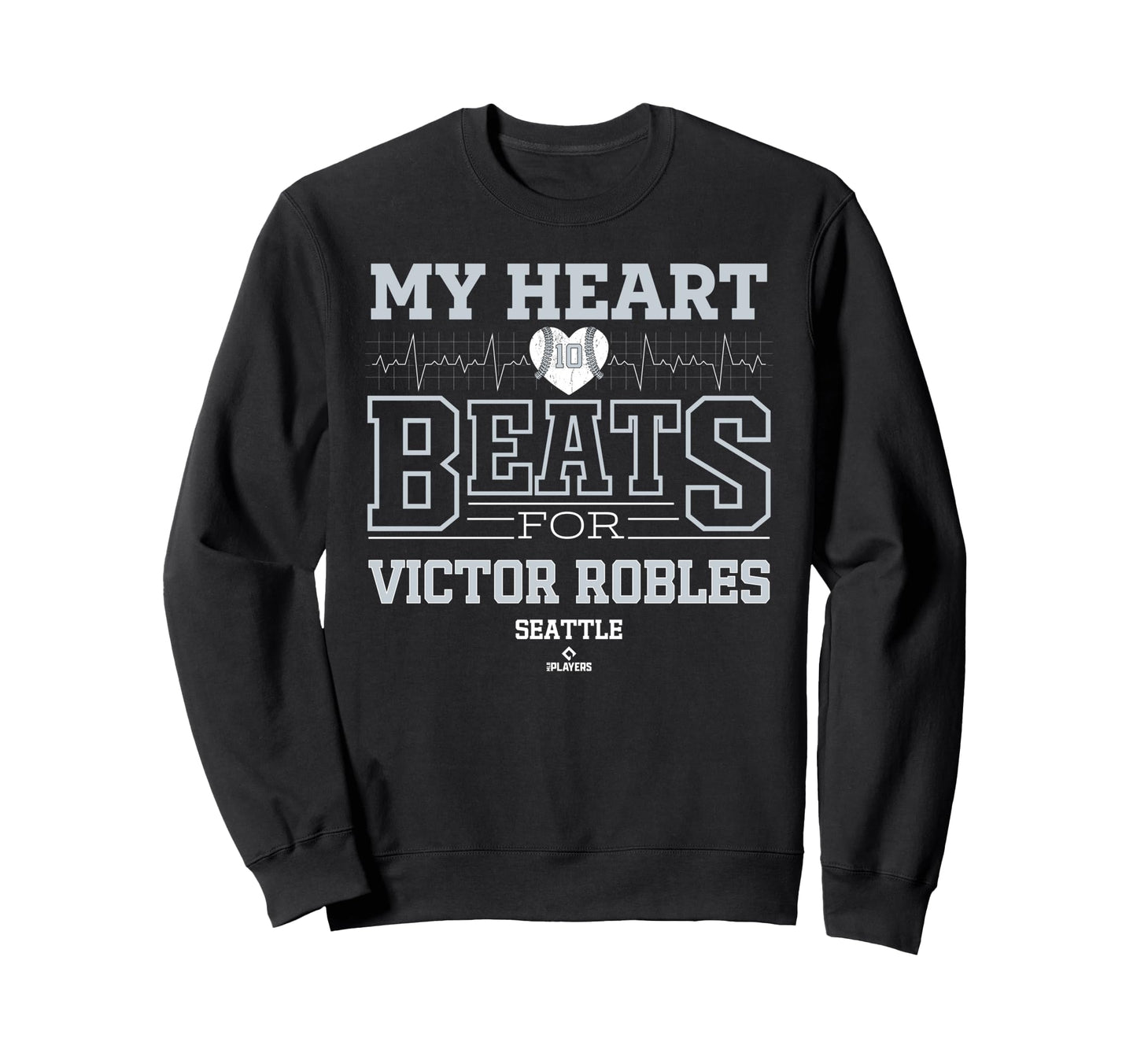 My Heart Beats Victor Robles Seattle Sweatshirt - Trendy Graphic Unisex - T-Shirt, Sweatshirt, Hoodie