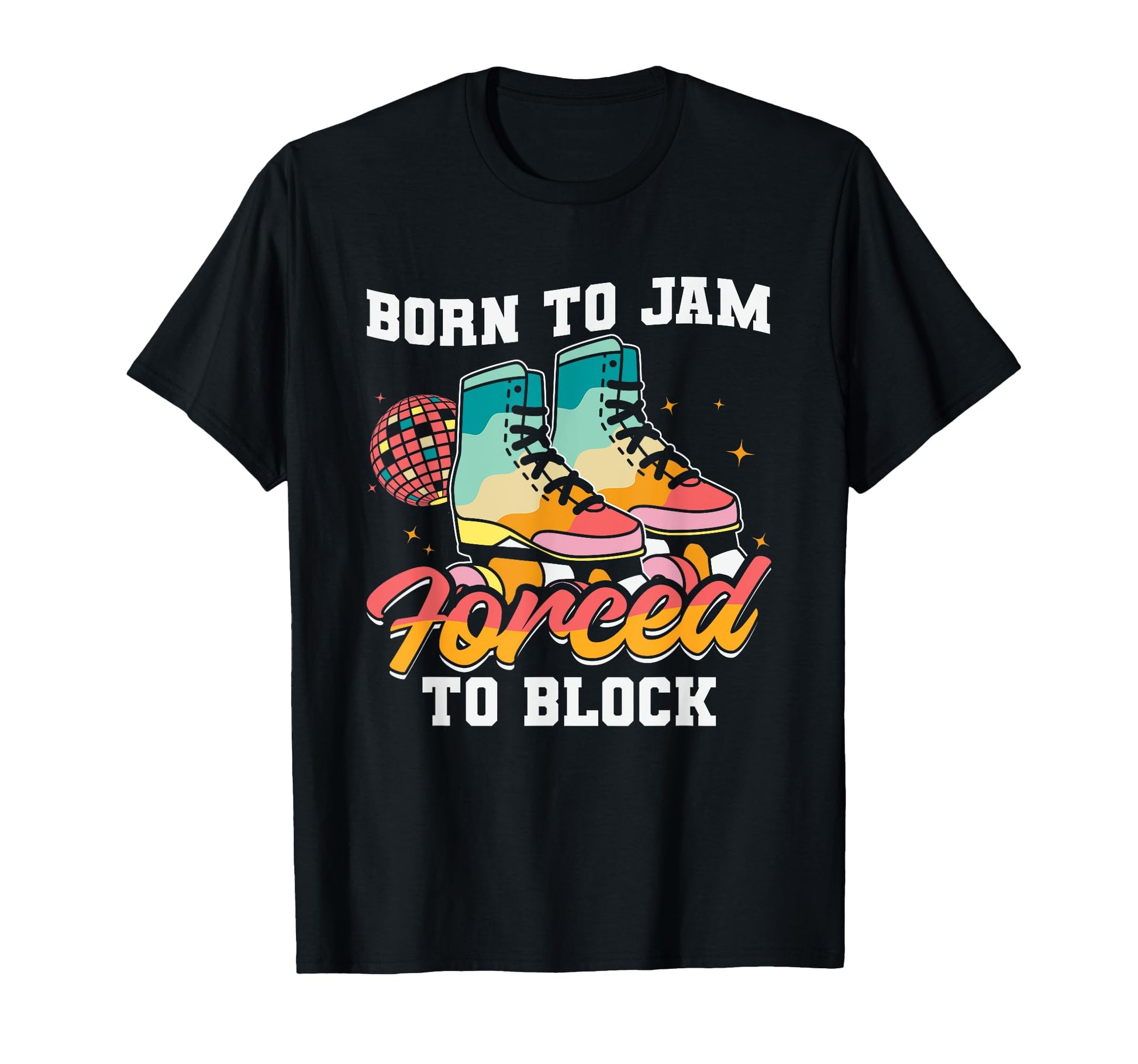 Roller Derby Skate Colorful Roller T-Shirt - Fun Novelty Design Unisex - T-Shirt, Sweatshirt, Hoodie