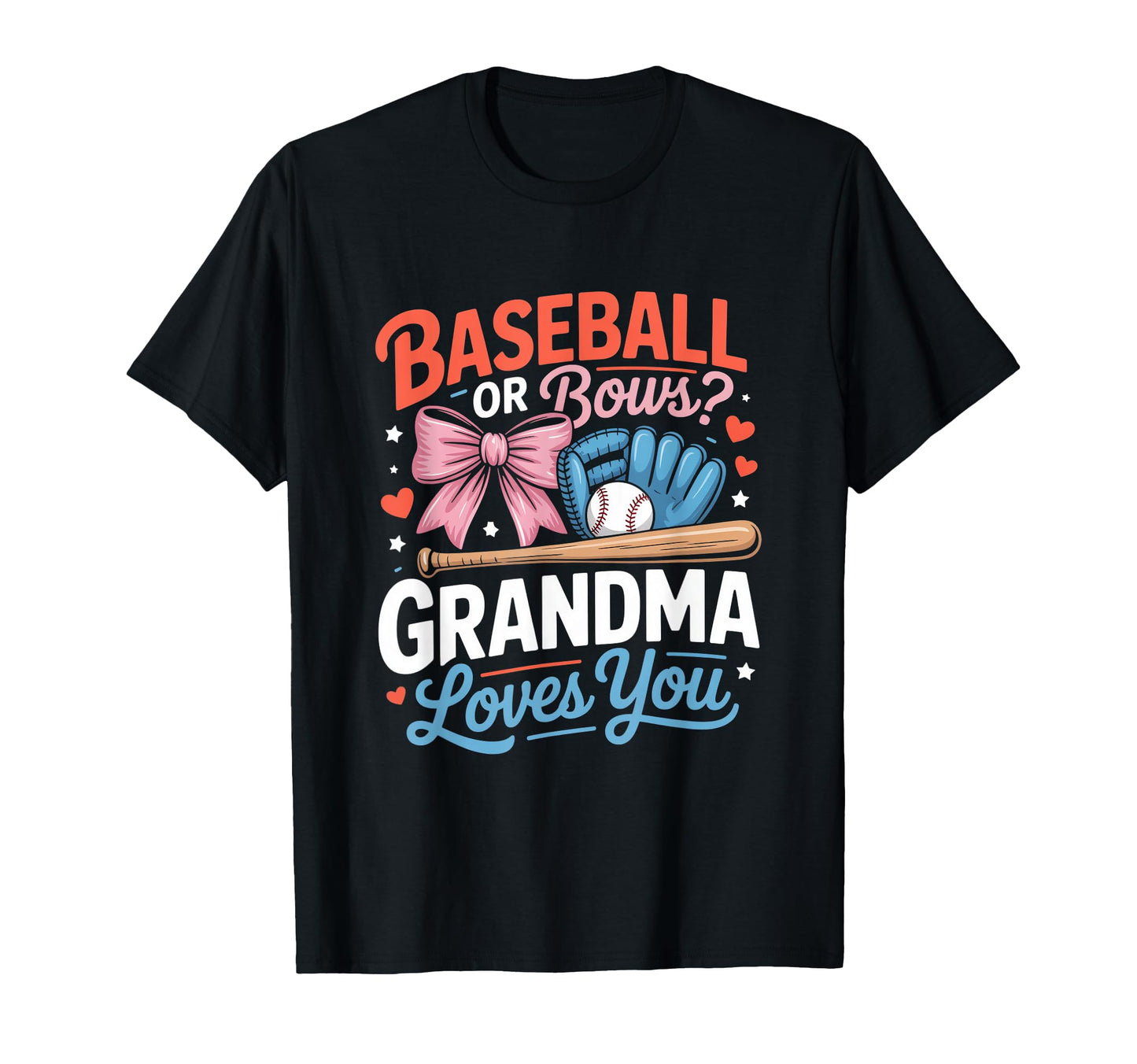 Gender Reveal Baseball Or Bows Grandma T-Shirt - Aesthetic Graphic Unisex - T-Shirt, Sweatshirt, Hoodie