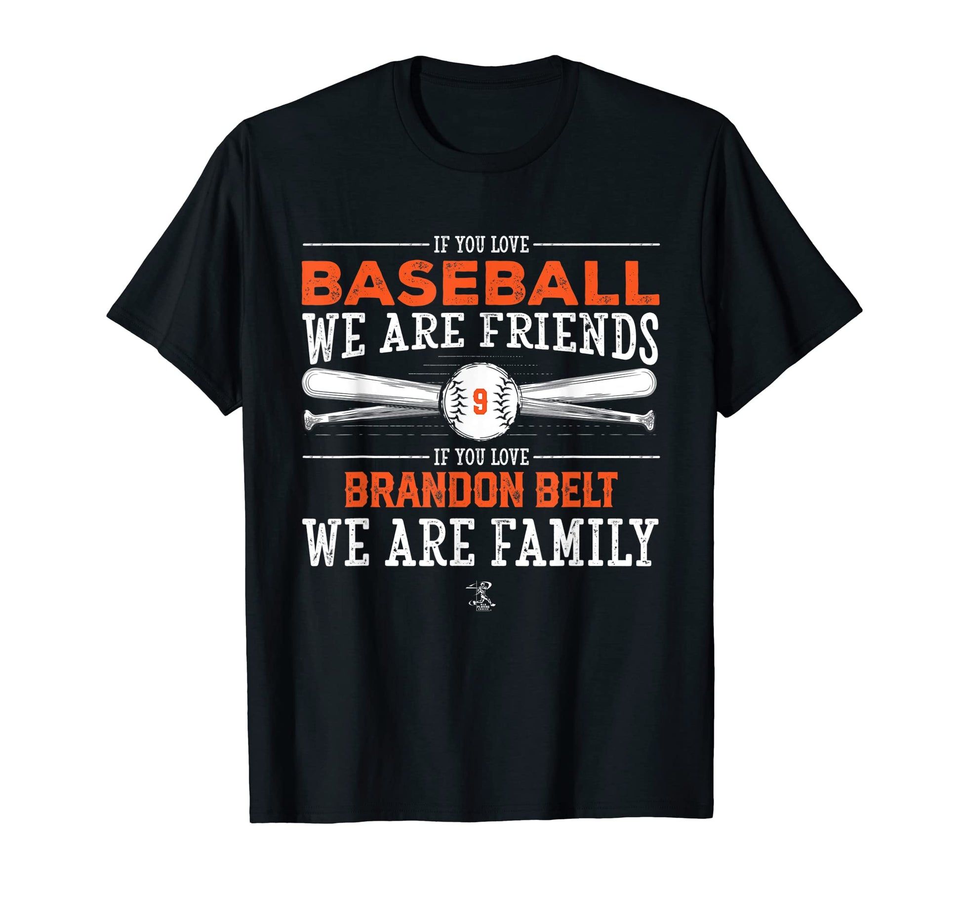 Brandon Belt If You Love Baseball T-Shirt - Novelty Apparel Men Women - T-Shirt, Sweatshirt, Hoodie