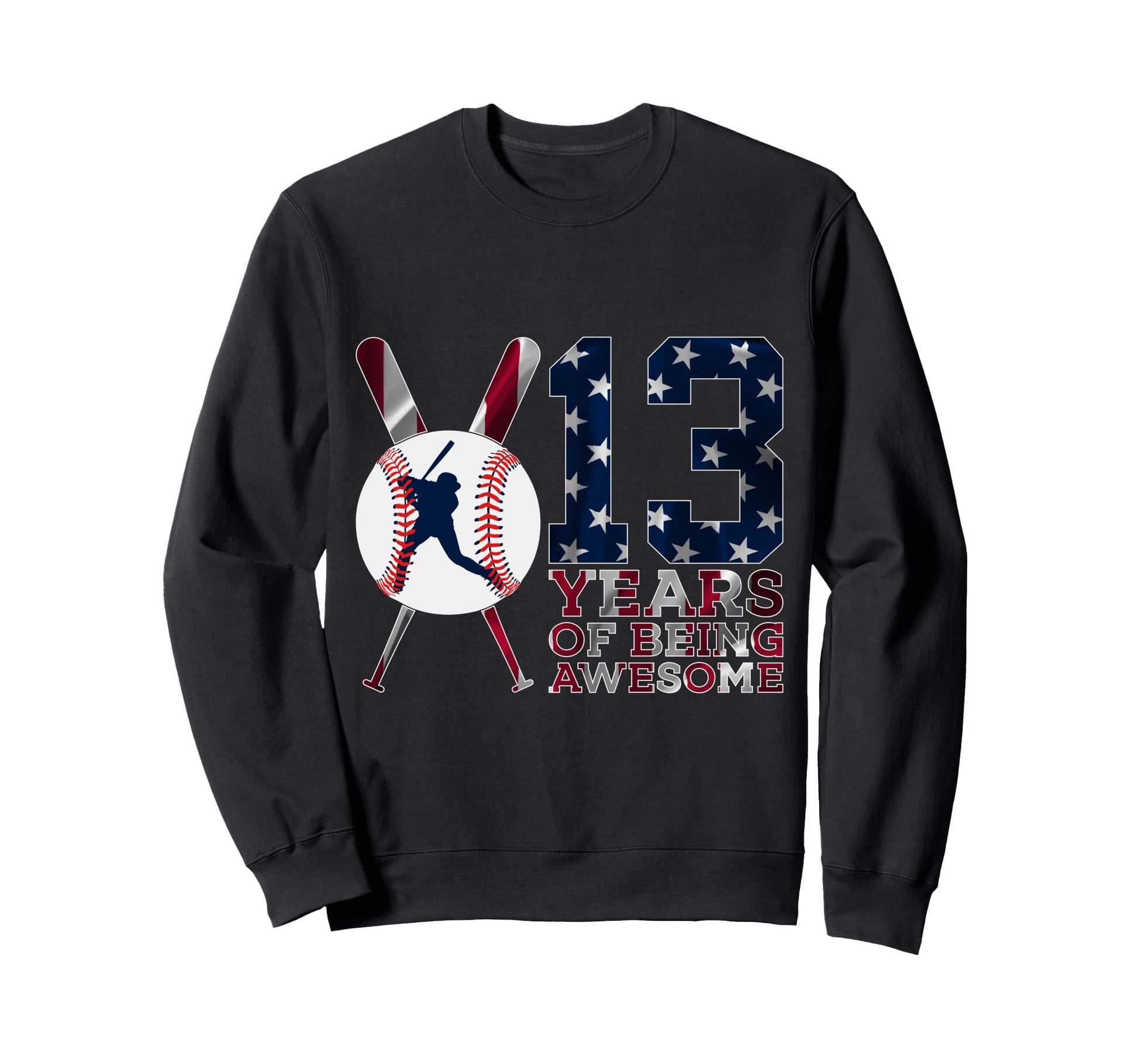 13 Years Being Awesome Baseball 13Th Sweatshirt - Aesthetic Graphic Unisex - T-Shirt, Sweatshirt, Hoodie