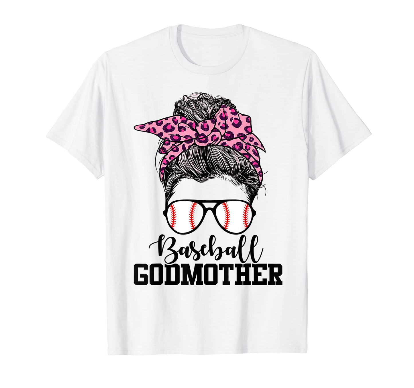 Baseball Godmother Messy Bun Leopard T-Shirt - Streetwear Style Men Women - T-Shirt, Sweatshirt, Hoodie