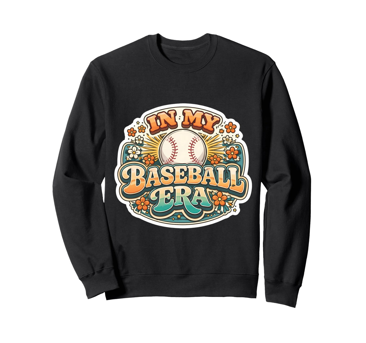 My Baseball Era Groovy Player Coach Sweatshirt - Fun Novelty Design Unisex - T-Shirt, Sweatshirt, Hoodie