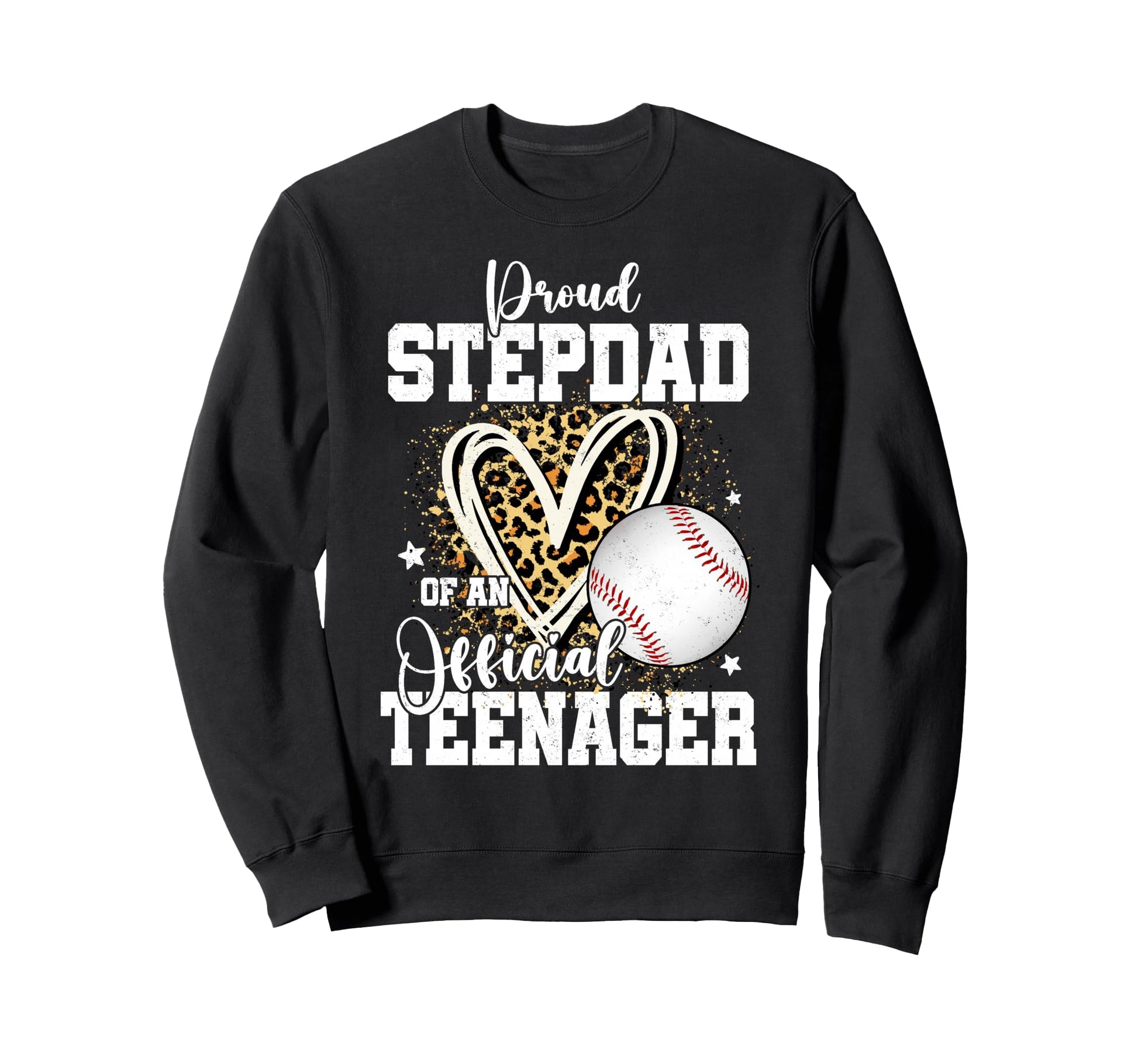 Proud Stepdad Teenager 13Th Birthday Sweatshirt - Streetwear Style Unisex - T-Shirt, Sweatshirt, Hoodie