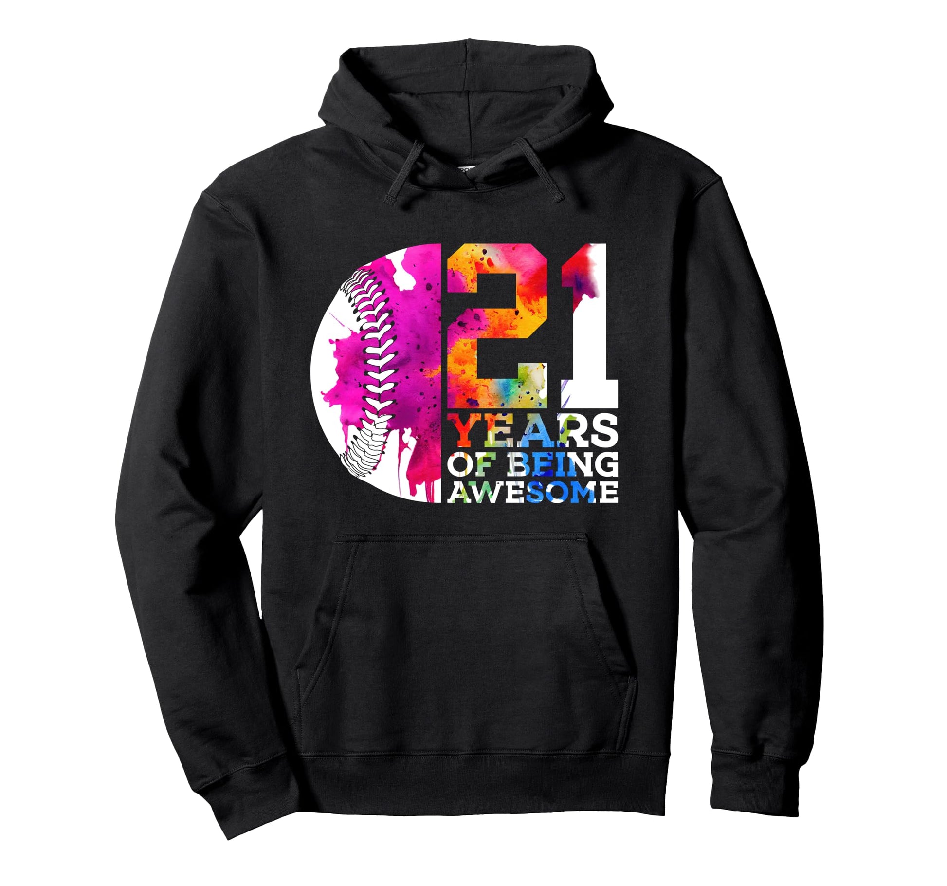 21 Years Being Awesome Baseball 21St Hoodie - Aesthetic Graphic for Adults - T-Shirt, Sweatshirt, Hoodie