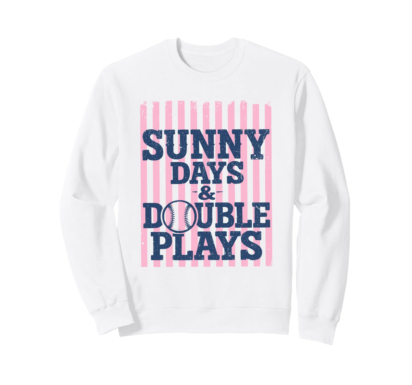Sunny Days And Double Plays Sweatshirt - Novelty Apparel Men Women - T-Shirt, Sweatshirt, Hoodie