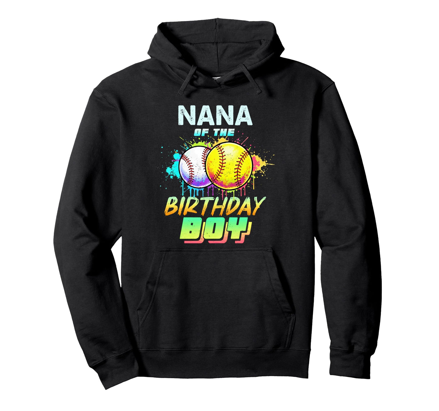 Nana Birthday Baseball Softball Colorful Hoodie - Unique Graphic Men Women - T-Shirt, Sweatshirt, Hoodie