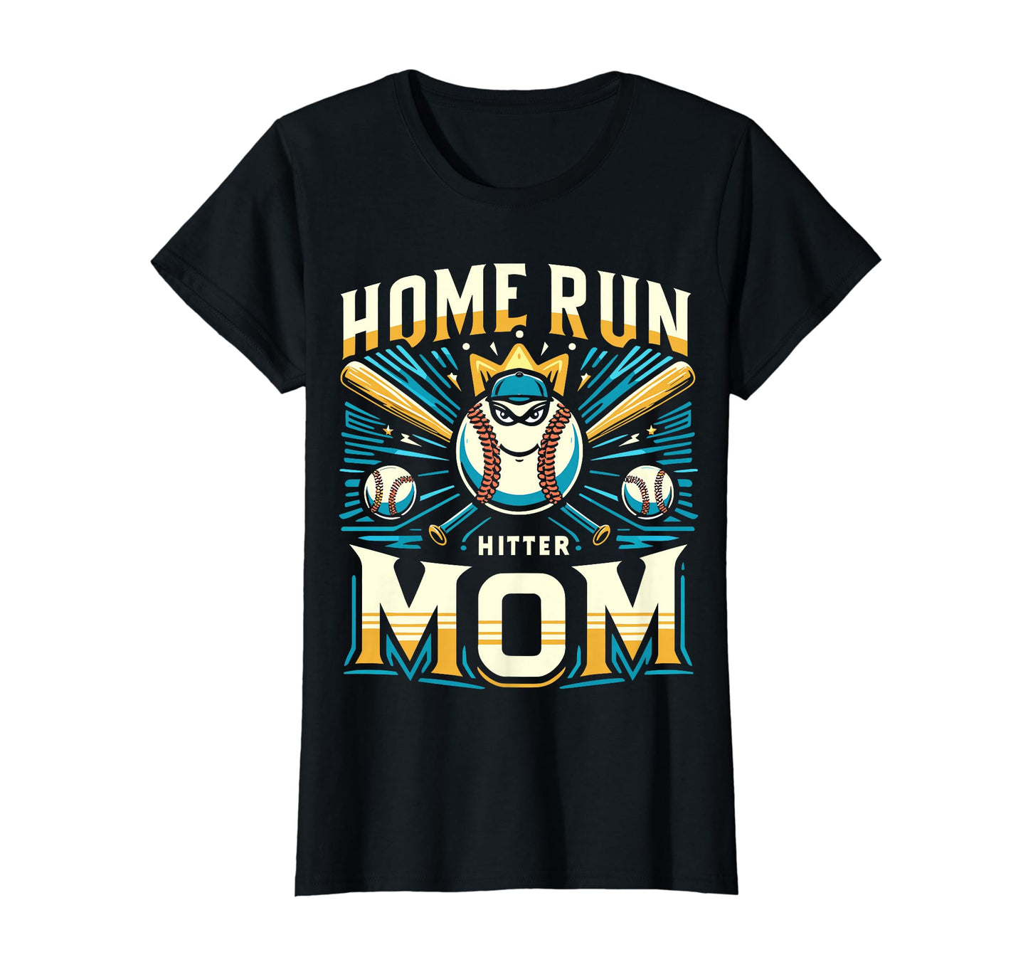 Home Run Hitter Mom Baseball T-Shirt - Fun Novelty Design Men Women - T-Shirt, Sweatshirt, Hoodie