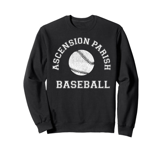 Ascension Parish Baseball Distressed Sweatshirt - Streetwear Style Unisex - T-Shirt, Sweatshirt, Hoodie