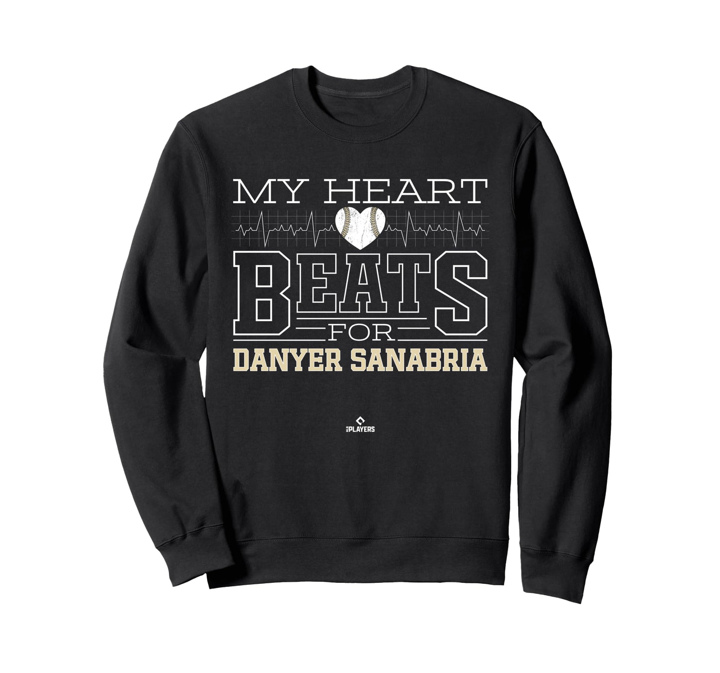 My Heart Beats Danyer Sanabria Sweatshirt - Fun Novelty Design for Adults - T-Shirt, Sweatshirt, Hoodie