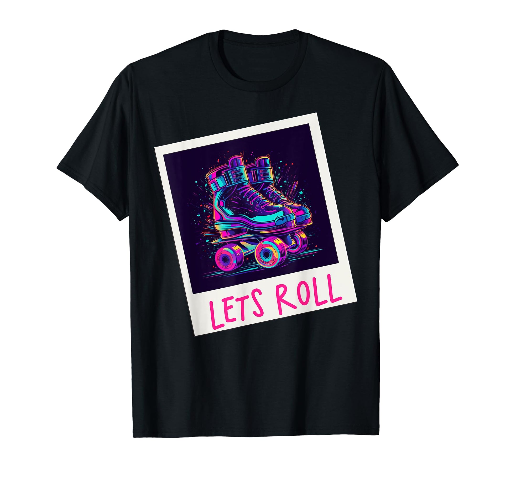 Lets Roll Vaporwave Roller Skates T-Shirt - Streetwear Style Unisex - T-Shirt, Sweatshirt, Hoodie