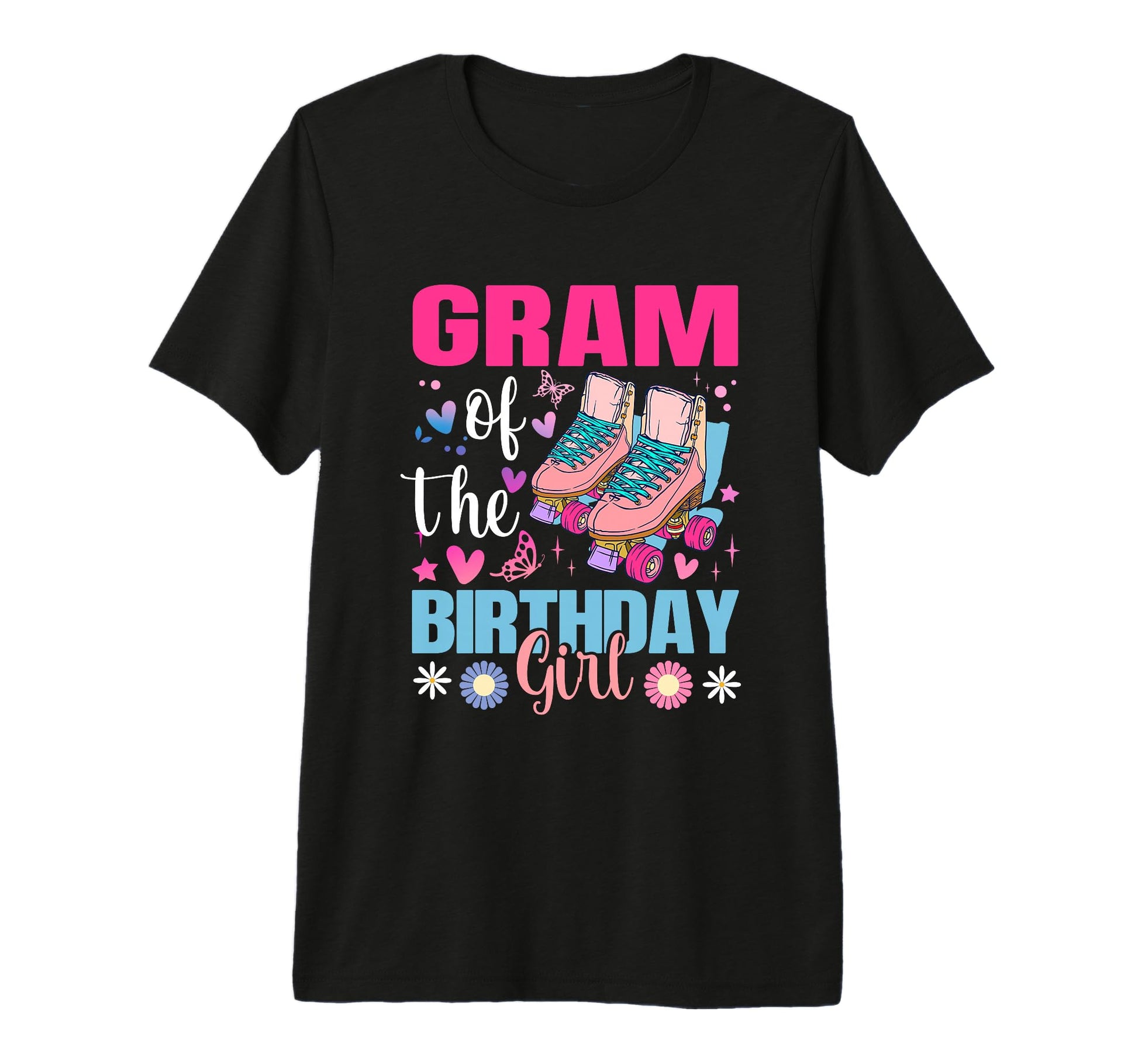 Gram Birthday Rolling Skate Bday T-Shirt - Novelty Apparel Men Women - T-Shirt, Sweatshirt, Hoodie