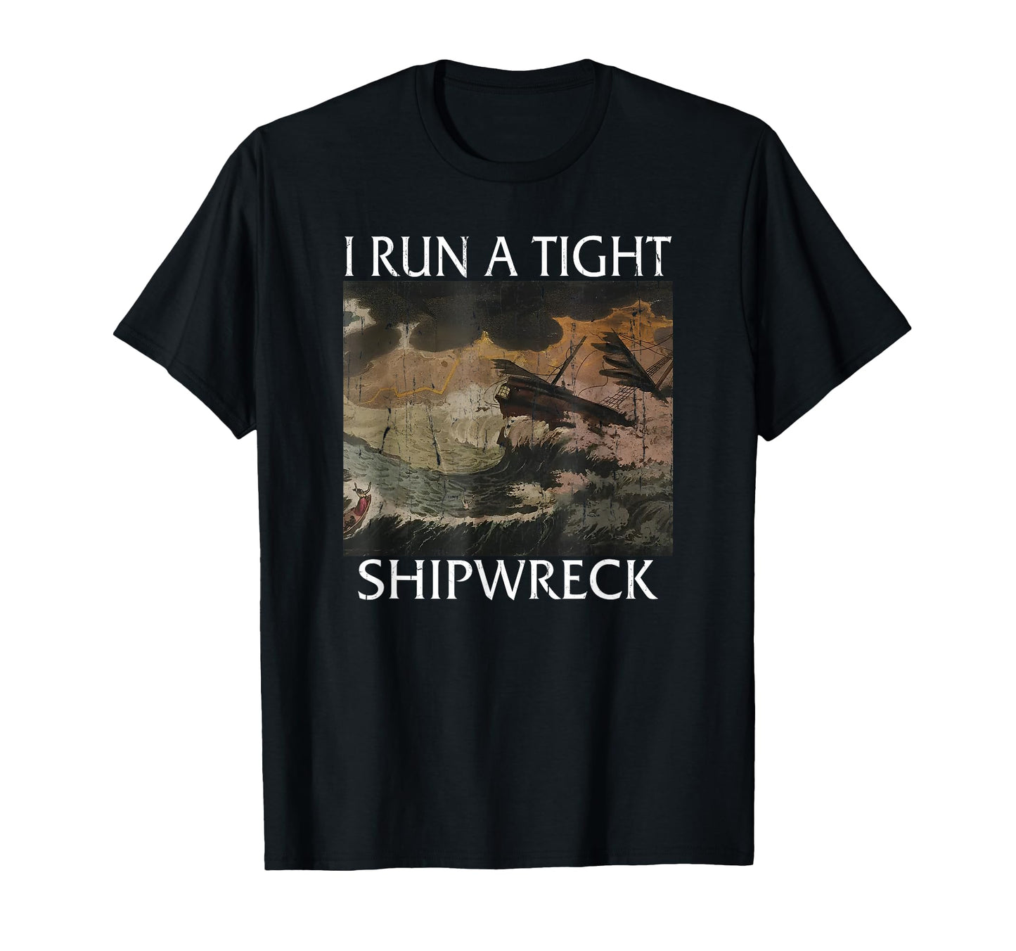 I Run Tight Shipwreck Homeschool Mom T-Shirt - Streetwear Style for Adults - T-Shirt, Sweatshirt, Hoodie