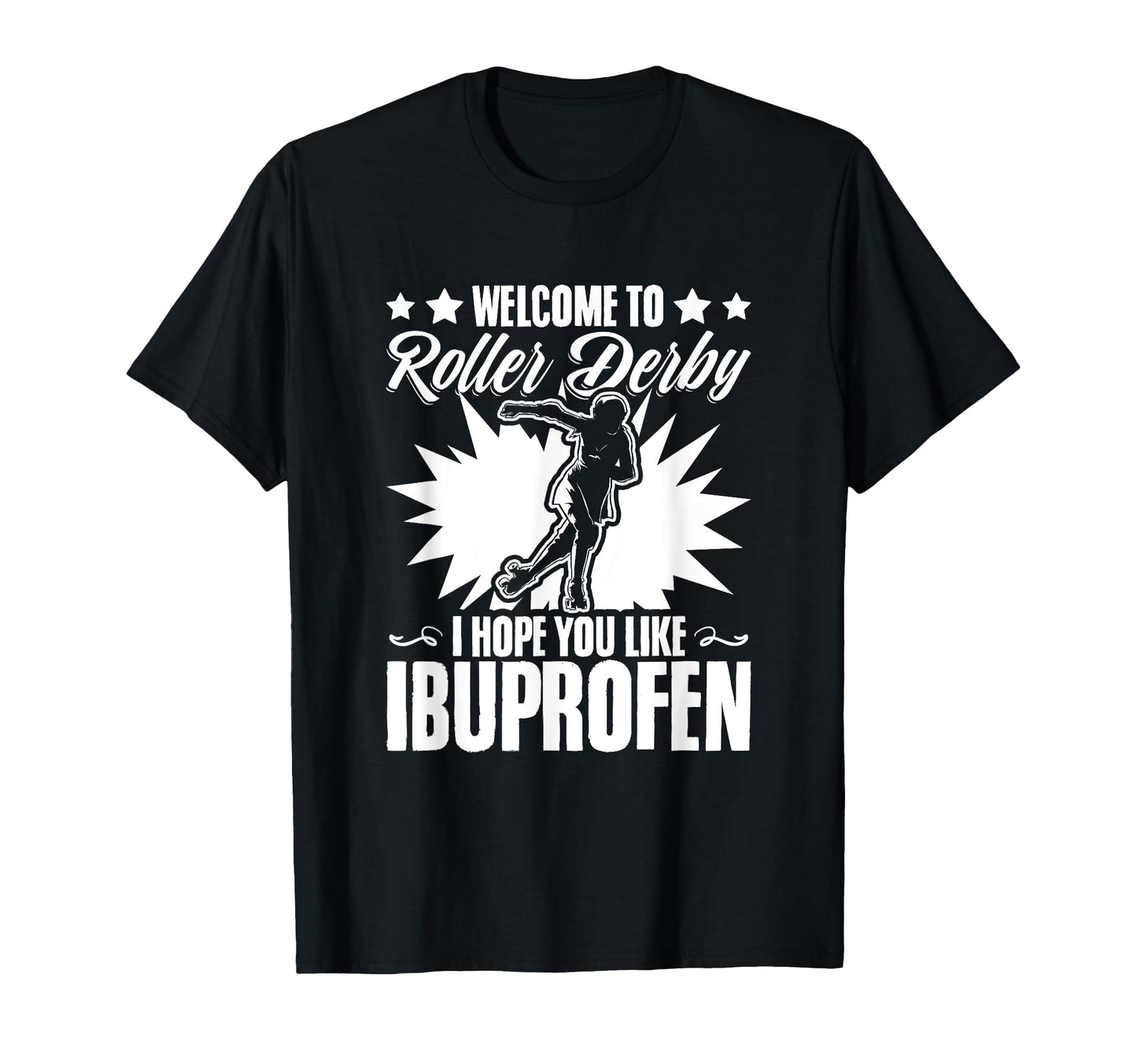Welcome To Roller Derby Skater T-Shirt - Aesthetic Graphic for Adults - T-Shirt, Sweatshirt, Hoodie