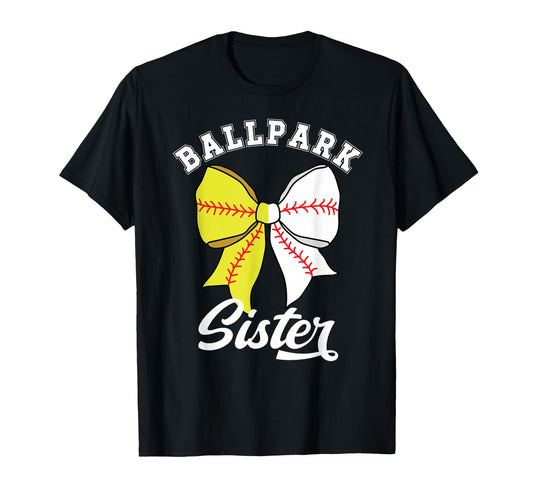 Ballpark Sister Coquette Baseball T-Shirt - Novelty Apparel Unisex - T-Shirt, Sweatshirt, Hoodie