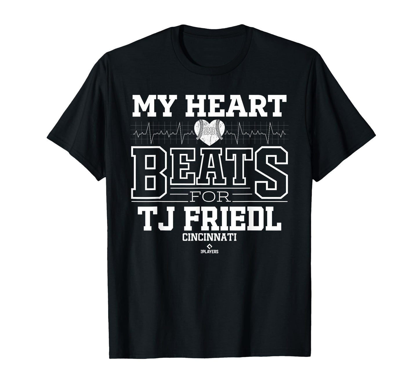 My Heart Beats Tj Friedl Cincinnati T-Shirt - Novelty Apparel Men Women - T-Shirt, Sweatshirt, Hoodie