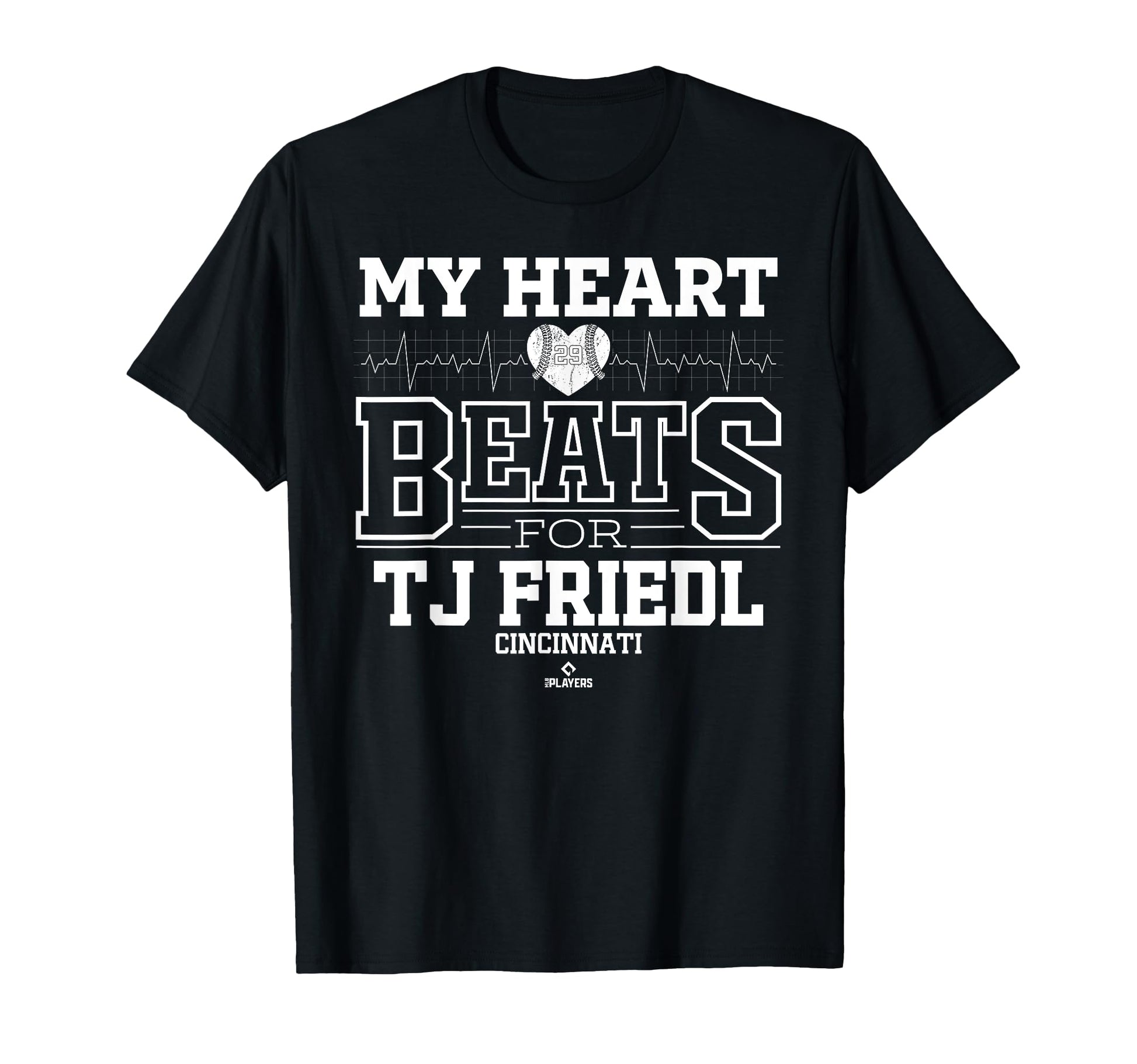 My Heart Beats Tj Friedl Cincinnati T-Shirt - Novelty Apparel Men Women - T-Shirt, Sweatshirt, Hoodie