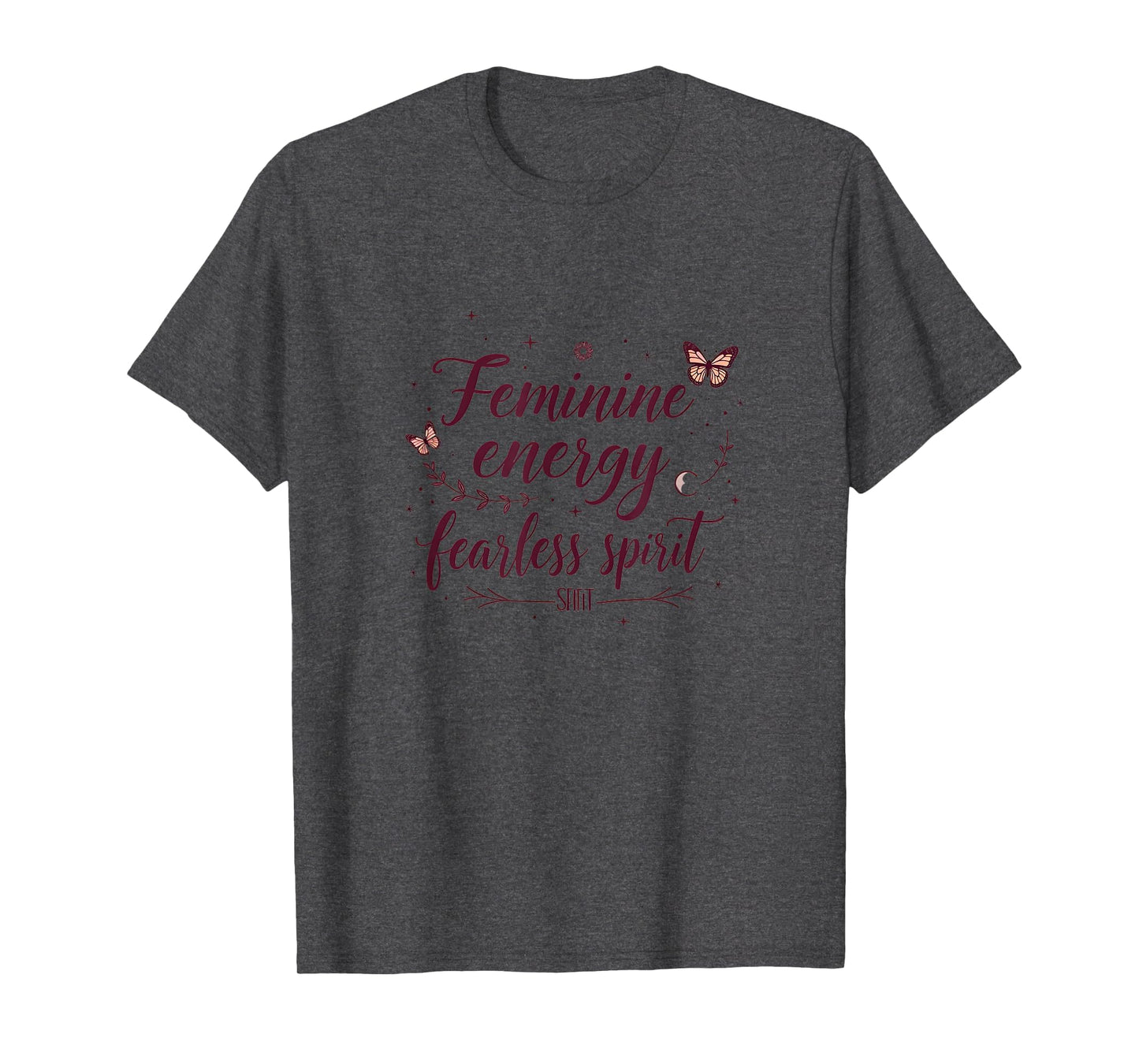 Feminine Energy Fearless Spirit Coquette T-Shirt - Graphic Print Unisex - T-Shirt, Sweatshirt, Hoodie
