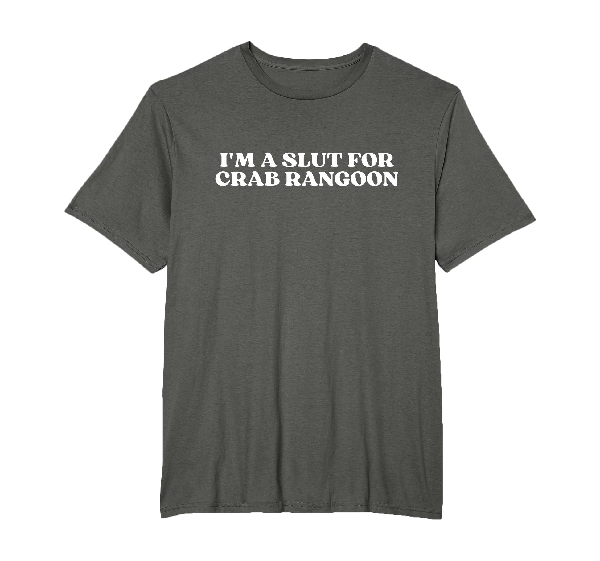 Im Slut Crab Rangoon Y2K Aesthetic T-Shirt - Streetwear Style Unisex - T-Shirt, Sweatshirt, Hoodie