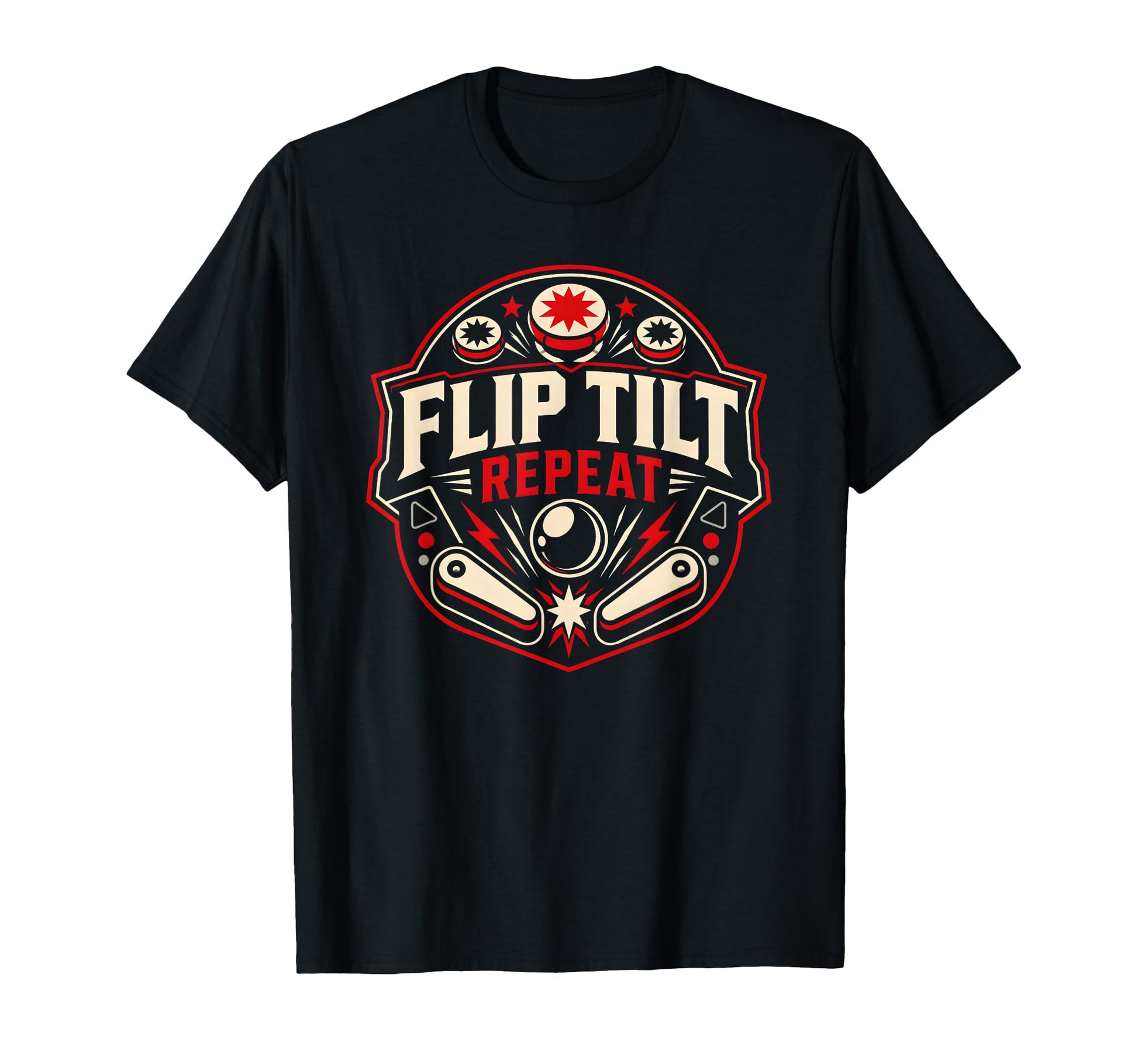 Flip Tilt Repeat Pinball Arcade Player T-Shirt - Fun Novelty Design Unisex - T-Shirt, Sweatshirt, Hoodie