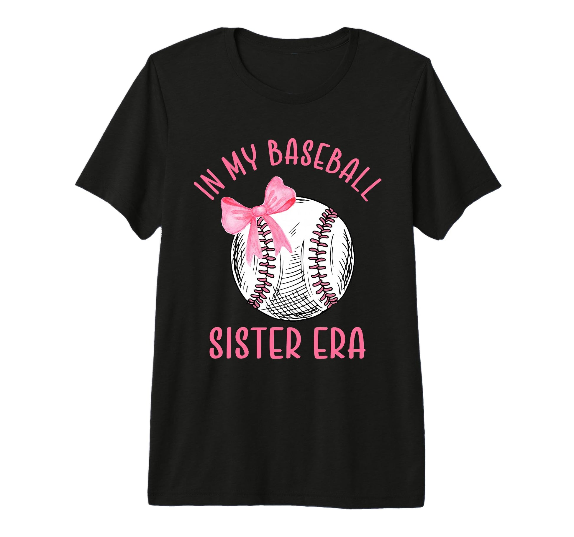 Baseball Coquette Bow My Sister Era T-Shirt - Fun Novelty Design Unisex - T-Shirt, Sweatshirt, Hoodie