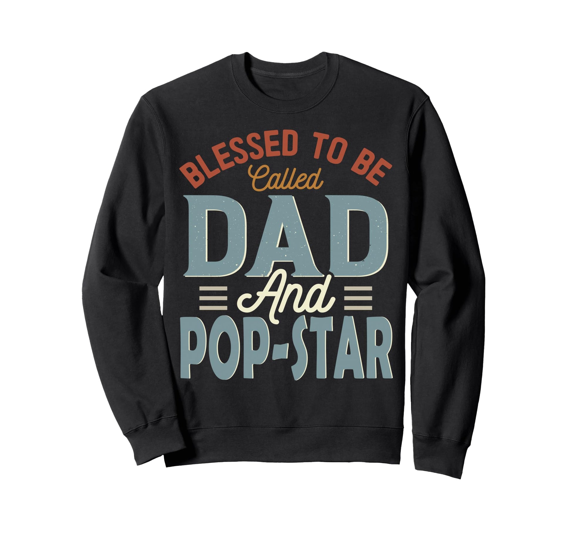 Blessed To Be Called Dad And Pop Sweatshirt - Minimalist Print Men Women - T-Shirt, Sweatshirt, Hoodie
