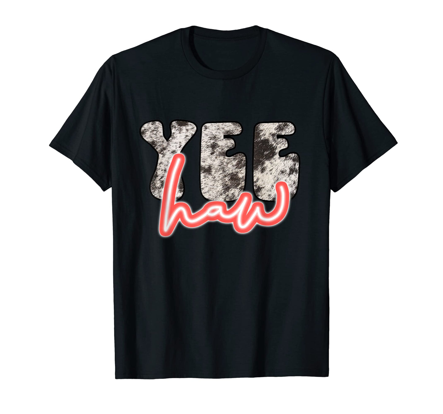 Yee Haw Howdy Rodeo Western Country T-Shirt - Trendy Graphic Unisex - T-Shirt, Sweatshirt, Hoodie