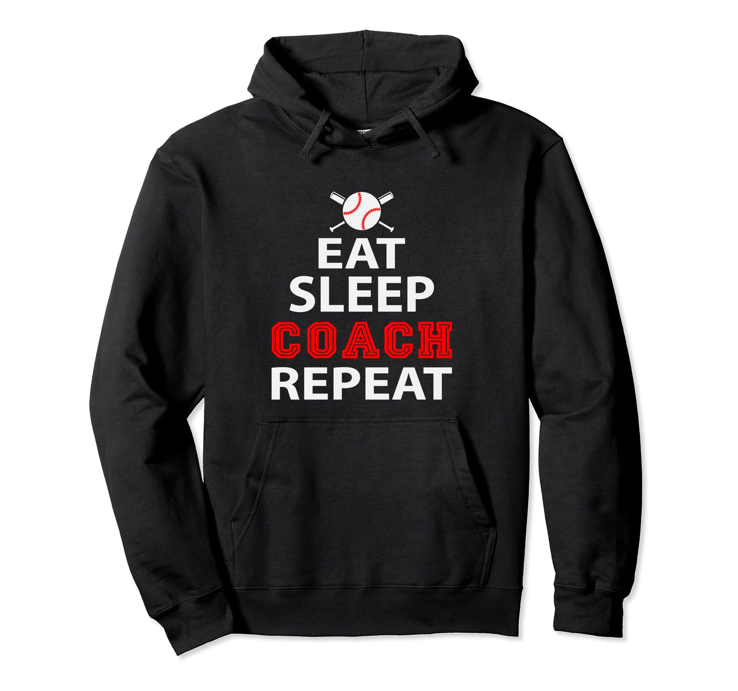 Eat Sleep Coach Baseball Repeat Love Hoodie - Custom Art Print for Adults - T-Shirt, Sweatshirt, Hoodie