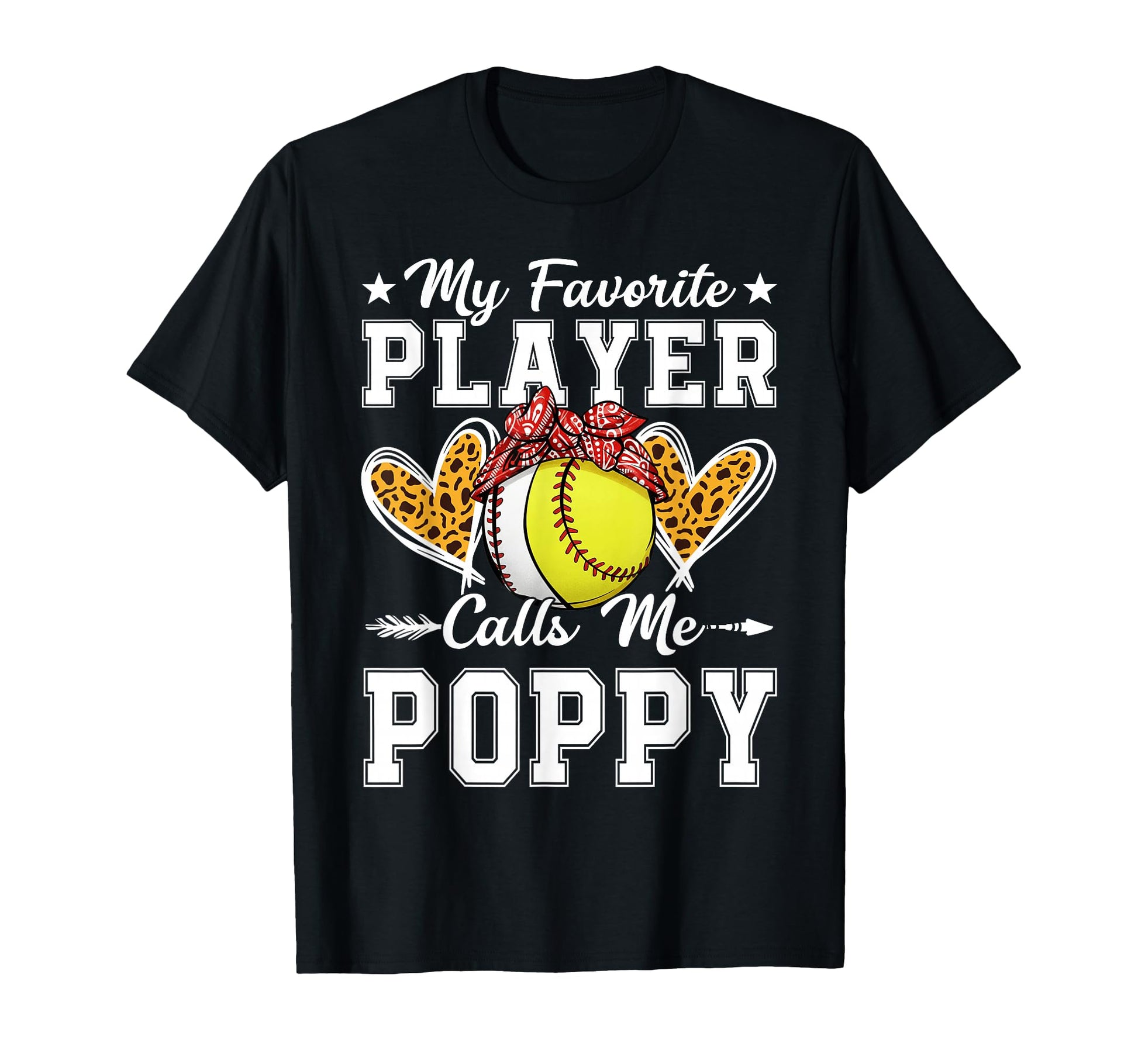 My Favorite Player Calls Me Poppy T-Shirt - Unique Graphic Men Women - T-Shirt, Sweatshirt, Hoodie