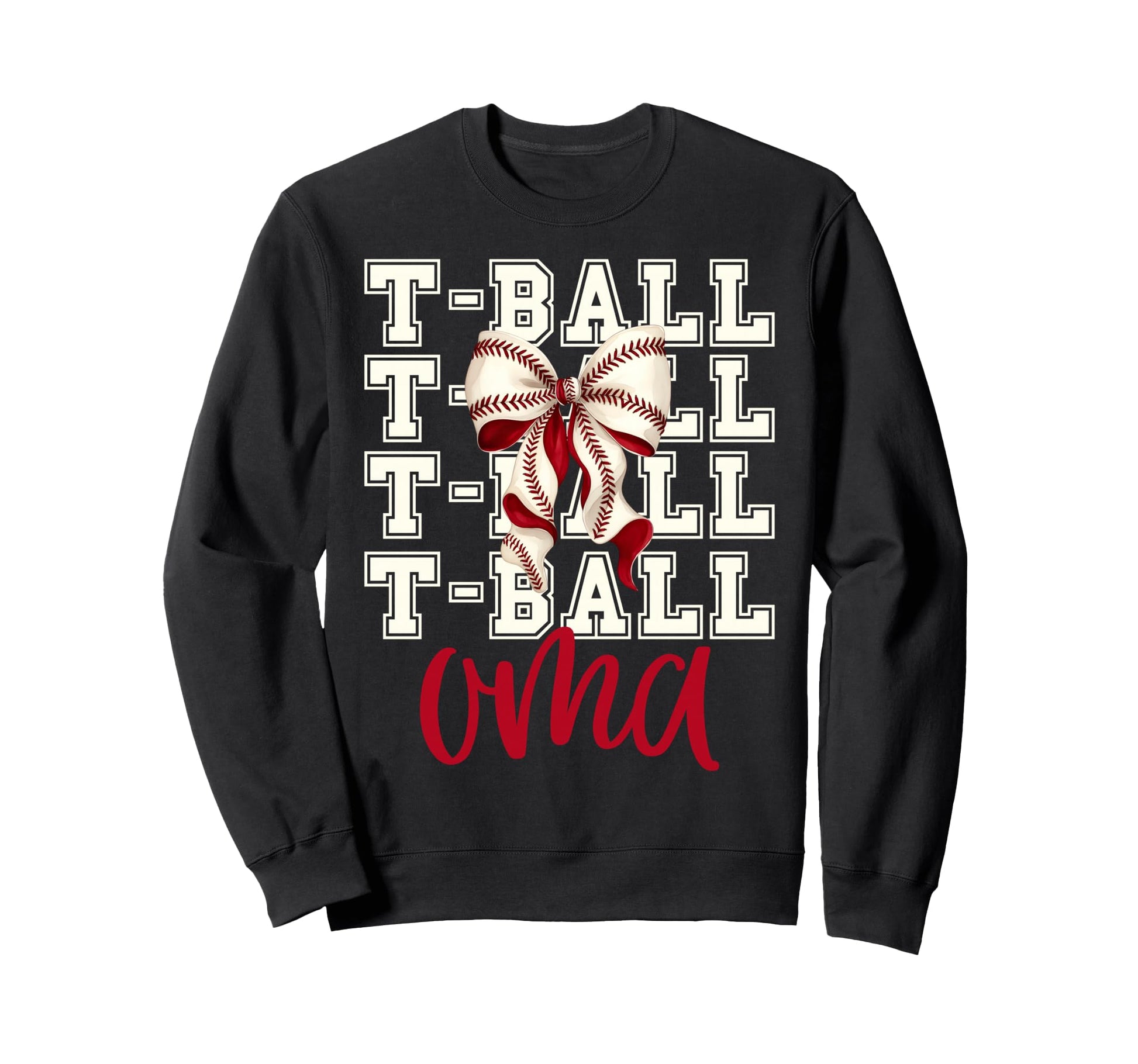 Tball Oma Teeball T Ball Coquette Sweatshirt - Trendy Graphic Unisex - T-Shirt, Sweatshirt, Hoodie