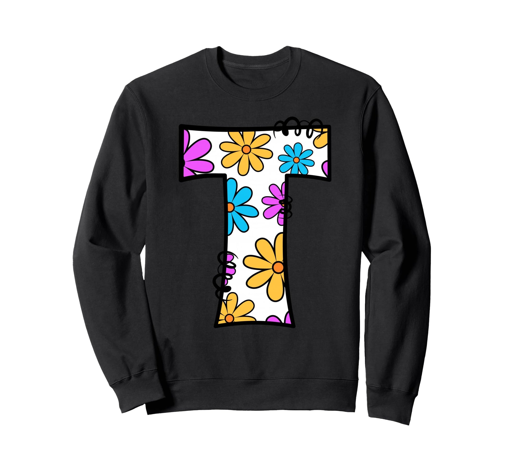 Letter T Floral Daisy Alphabet Sweatshirt - Casual Everyday Wear for Adults - T-Shirt, Sweatshirt, Hoodie