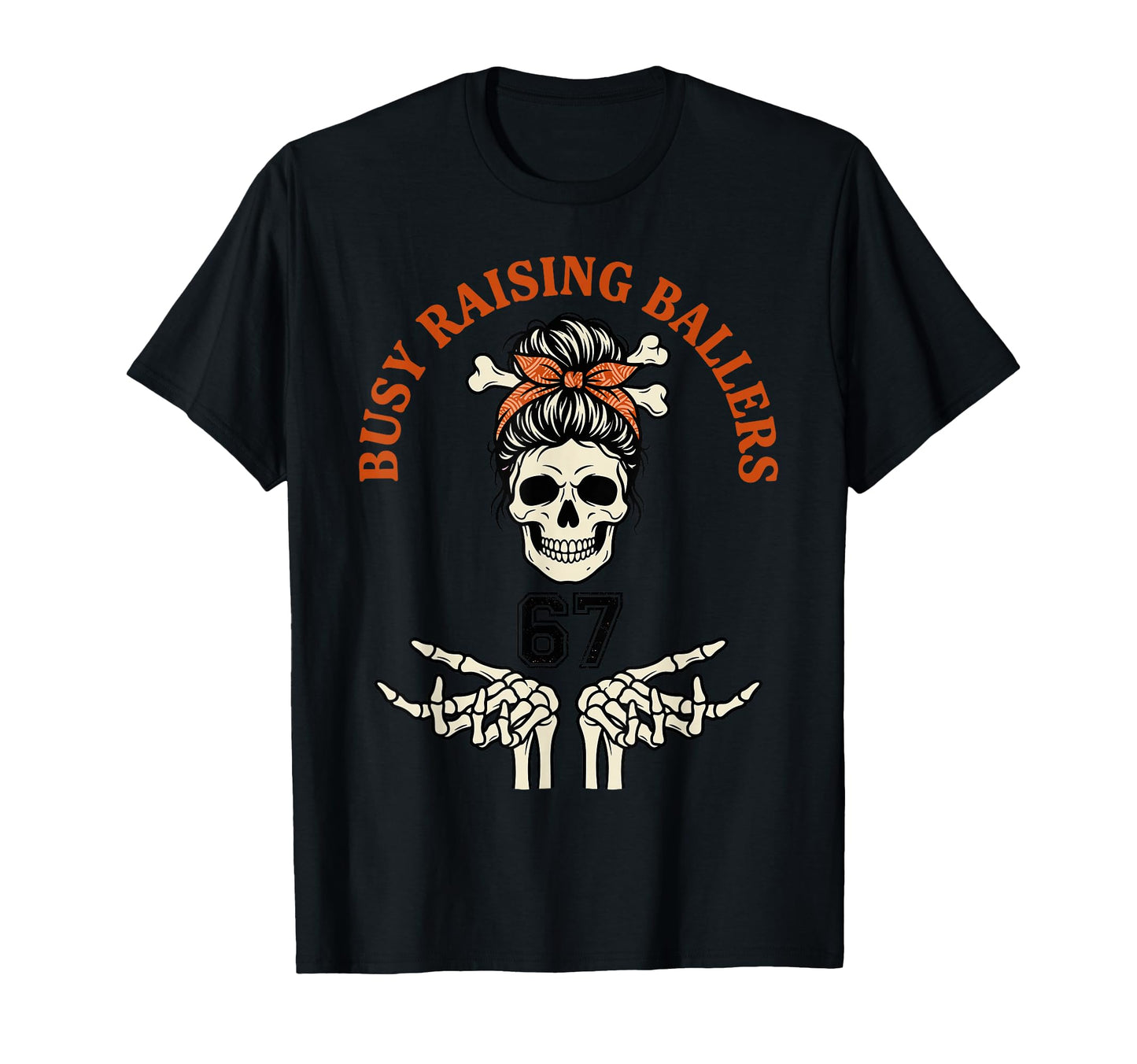 Busy Raising Ballers Sports Mom T-Shirt - Fun Novelty Design for Adults - T-Shirt, Sweatshirt, Hoodie