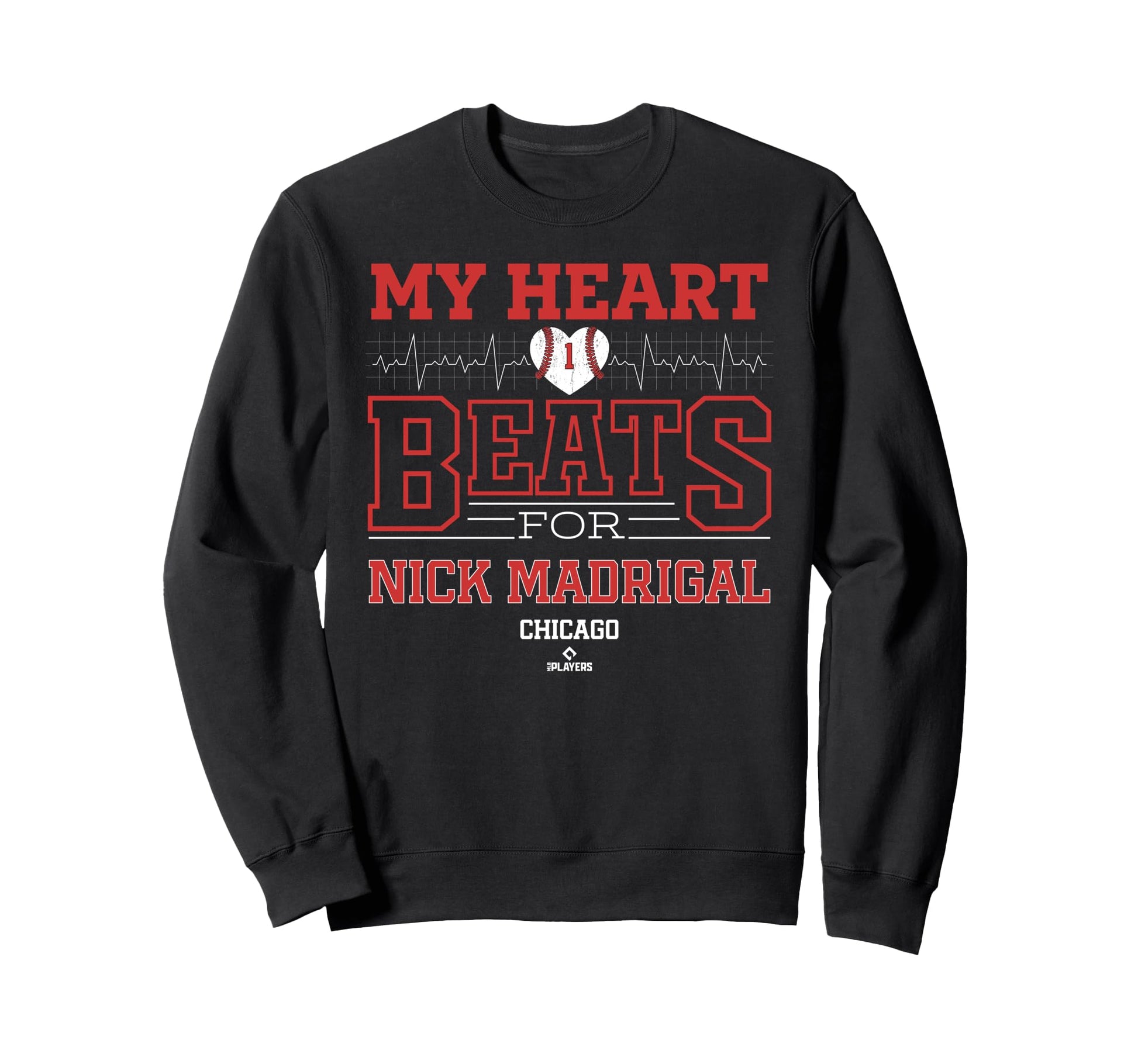 My Heart Beats Nick Madrigal Chicago Sweatshirt - Trendy Graphic Unisex - T-Shirt, Sweatshirt, Hoodie