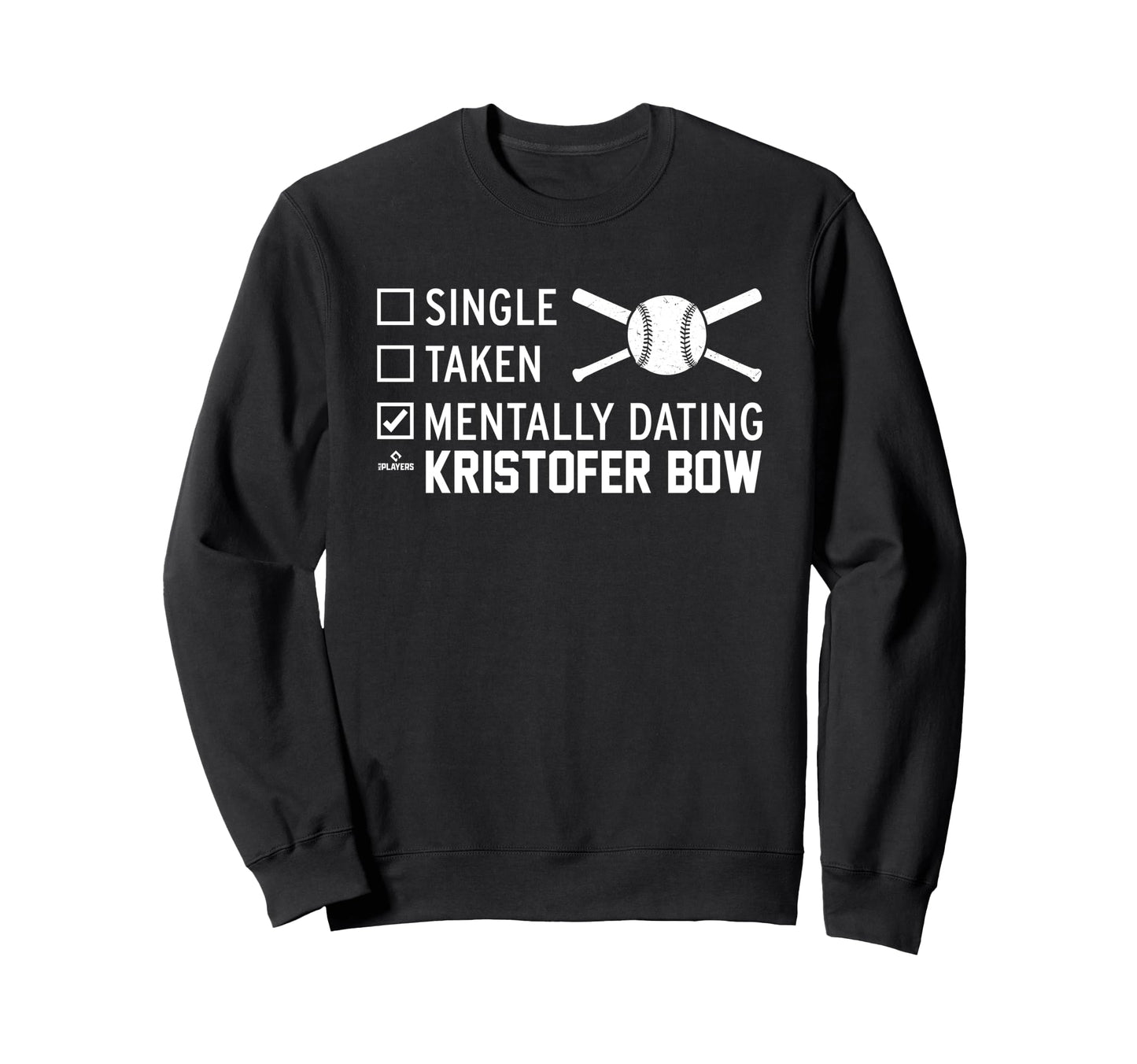 Mentally Dating Kristofer Bow Prospect Sweatshirt - Graphic Print Unisex - T-Shirt, Sweatshirt, Hoodie