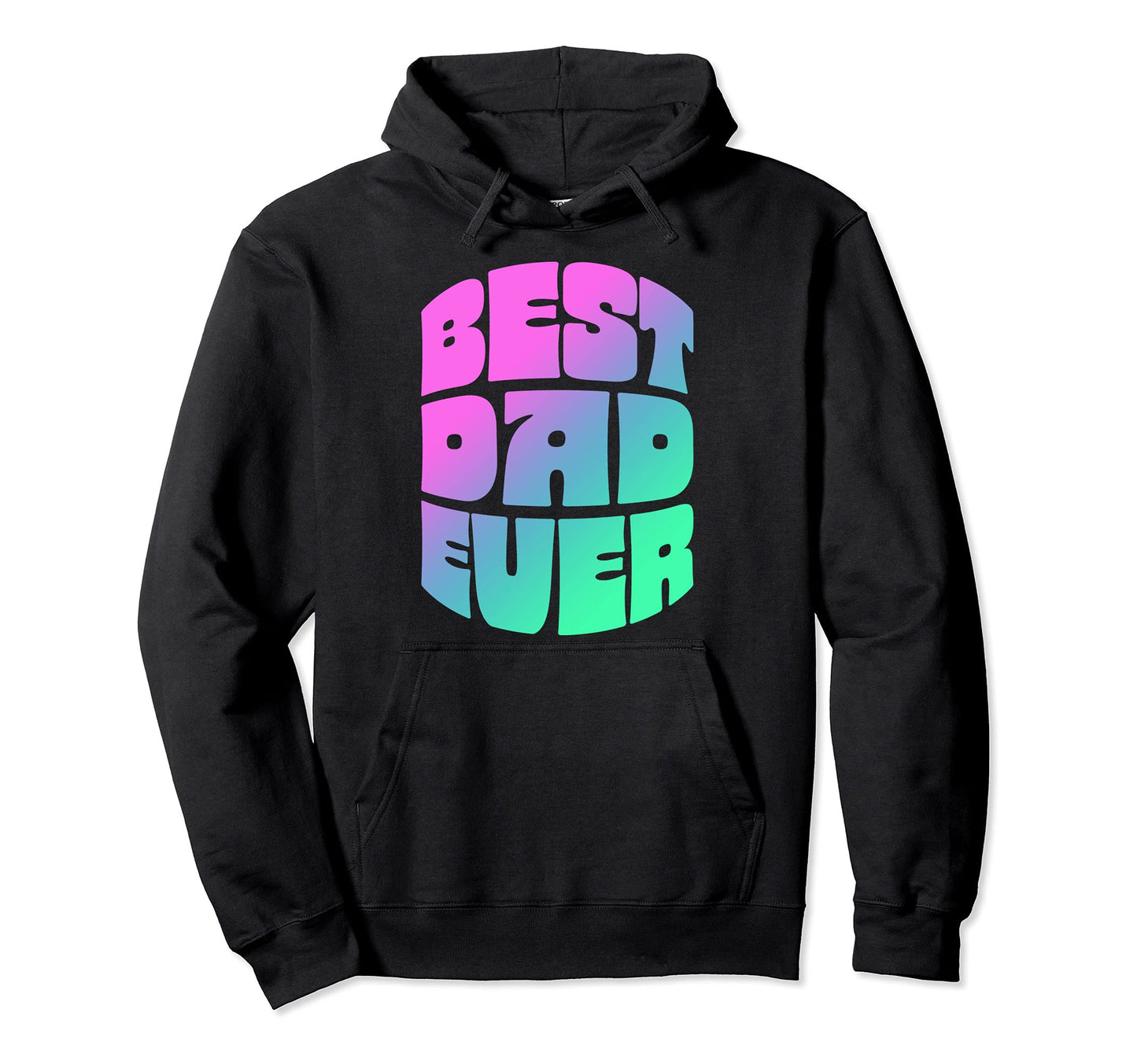 Best Dad Ever Seventies Typography Hoodie - Minimalist Print for Adults - T-Shirt, Sweatshirt, Hoodie