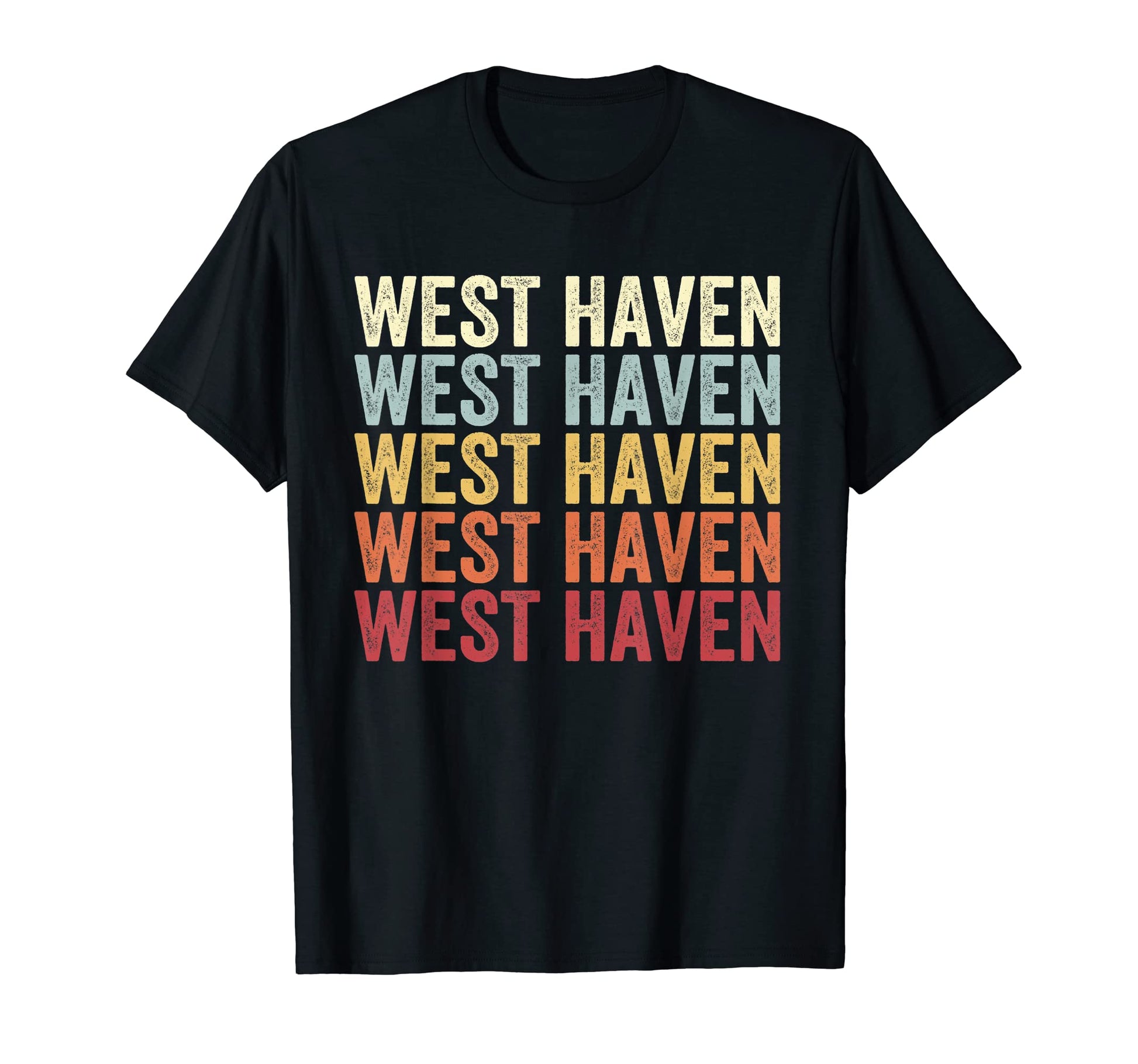 West Haven Connecticut West Haven Ct T-Shirt - Streetwear Style Men Women - T-Shirt, Sweatshirt, Hoodie