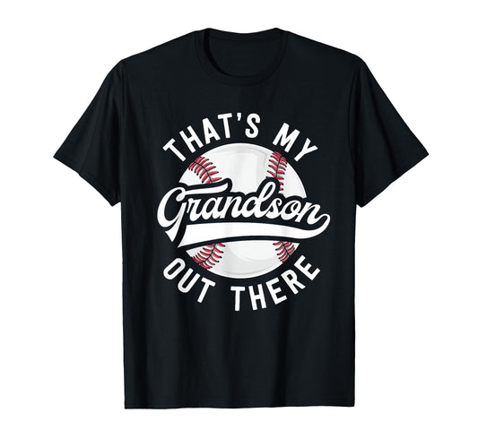 Baseball Grandpa Gift Thats My T-Shirt - Fun Novelty Design Men Women - T-Shirt, Sweatshirt, Hoodie
