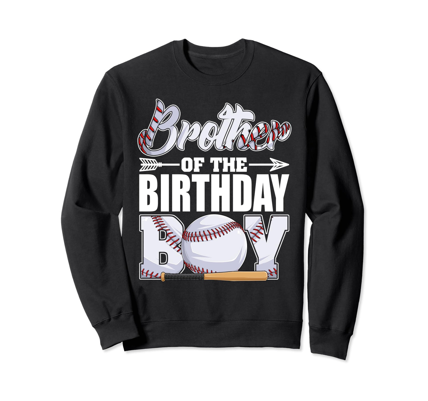 Brother Birthday Baseball Sweatshirt - Casual Everyday Wear for Adults - T-Shirt, Sweatshirt, Hoodie