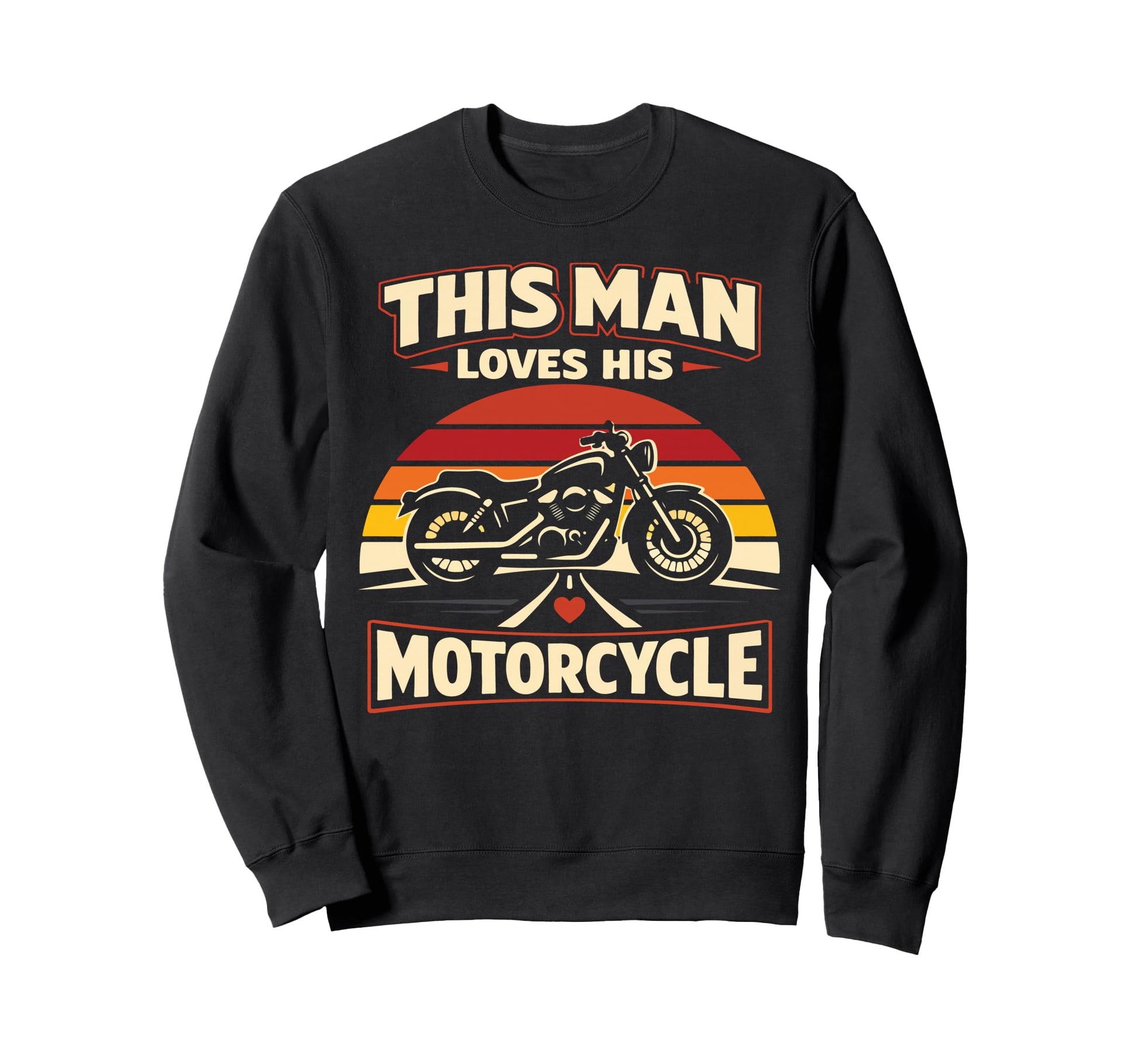 Motorcycle Biker This Loves His Sweatshirt - Casual Everyday Wear Men Women - T-Shirt, Sweatshirt, Hoodie