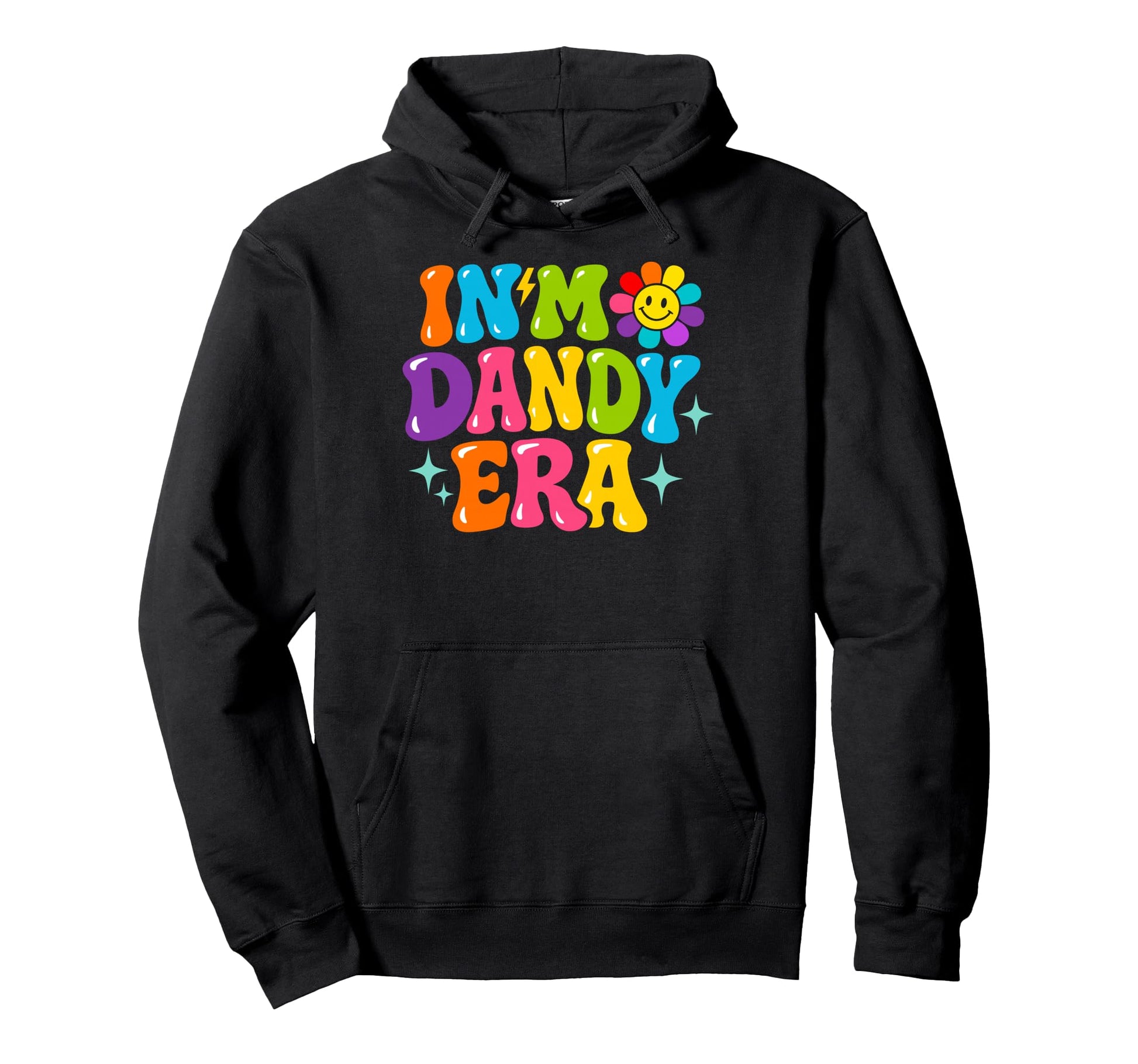 My Dandy Era Funny Groovy Vibes Hoodie - Novelty Apparel Unisex - T-Shirt, Sweatshirt, Hoodie