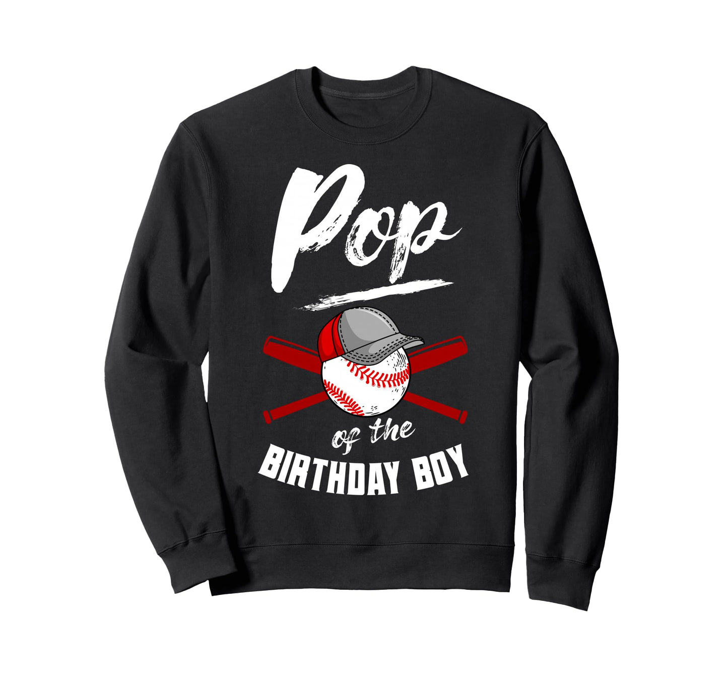 Pop Birthday Baseball Bday Party Sweatshirt - Unique Graphic Men Women - T-Shirt, Sweatshirt, Hoodie