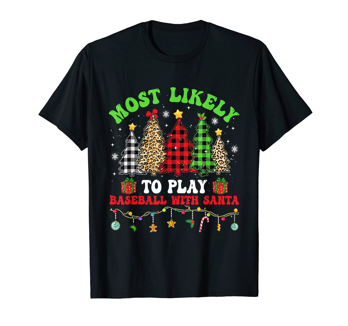 Tree Most Likely To Play Baseball T-Shirt - Fun Novelty Design Men Women - T-Shirt, Sweatshirt, Hoodie