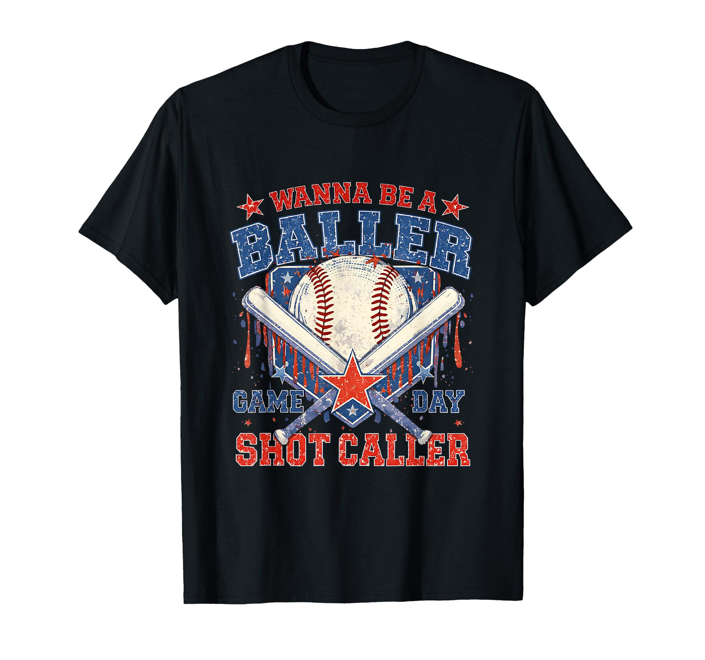 Wanna Be Baller Shot Caller Baseball T-Shirt - Trendy Graphic Men Women - T-Shirt, Sweatshirt, Hoodie