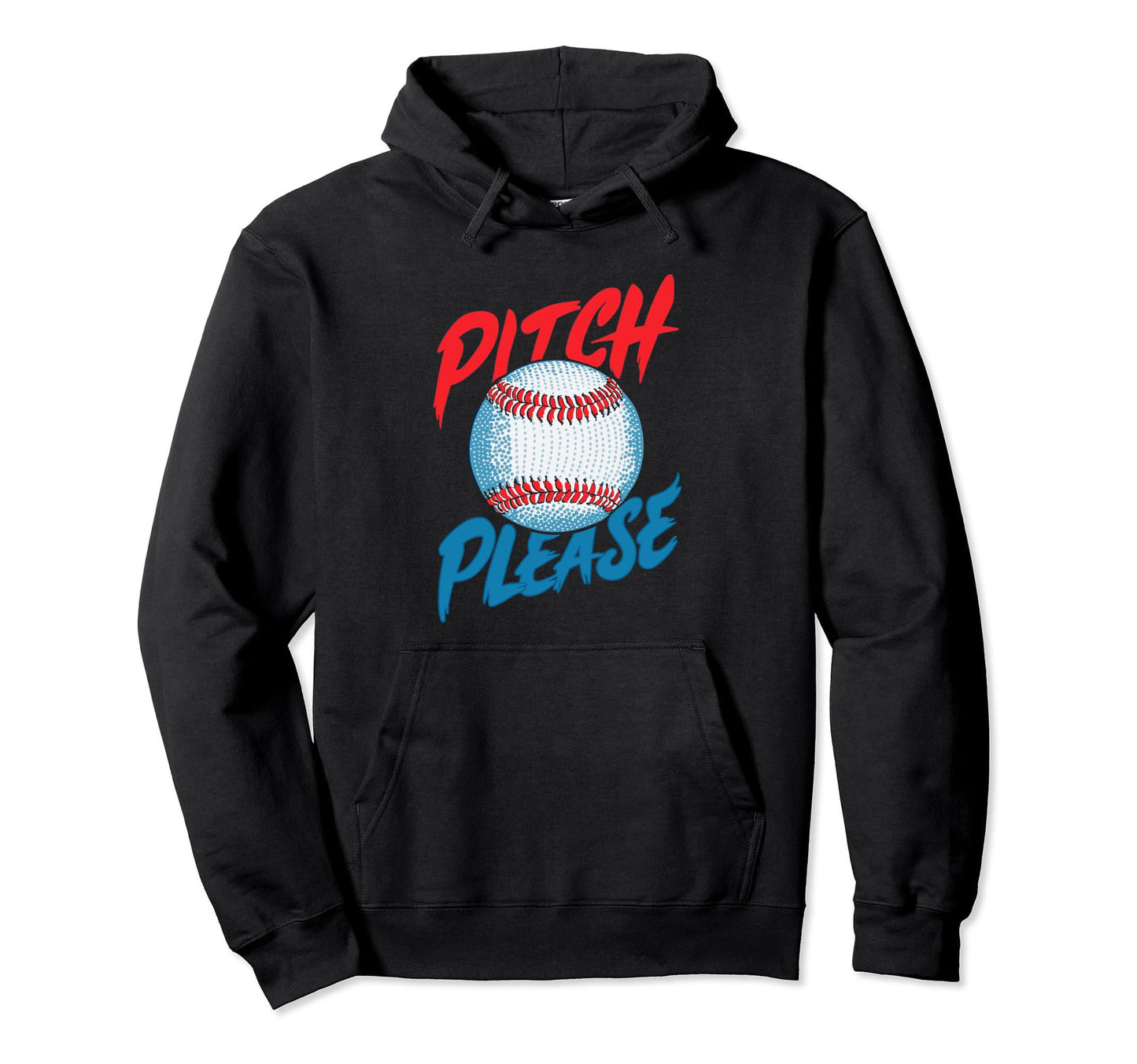 Pitching Baseball Player Pitch Please Hoodie - Custom Art Print Unisex - T-Shirt, Sweatshirt, Hoodie