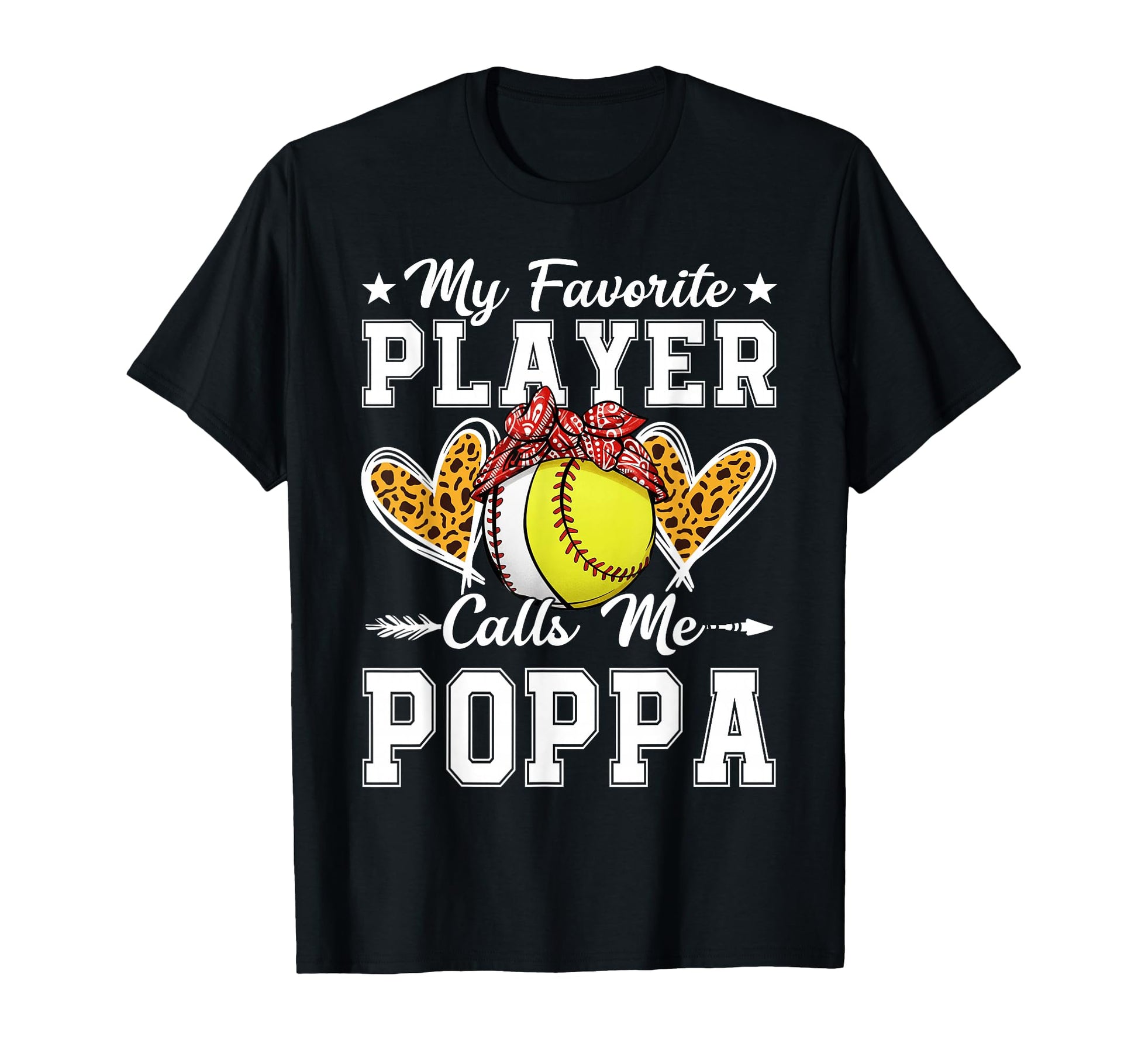 My Favorite Player Calls Me Poppa T-Shirt - Custom Art Print Men Women - T-Shirt, Sweatshirt, Hoodie