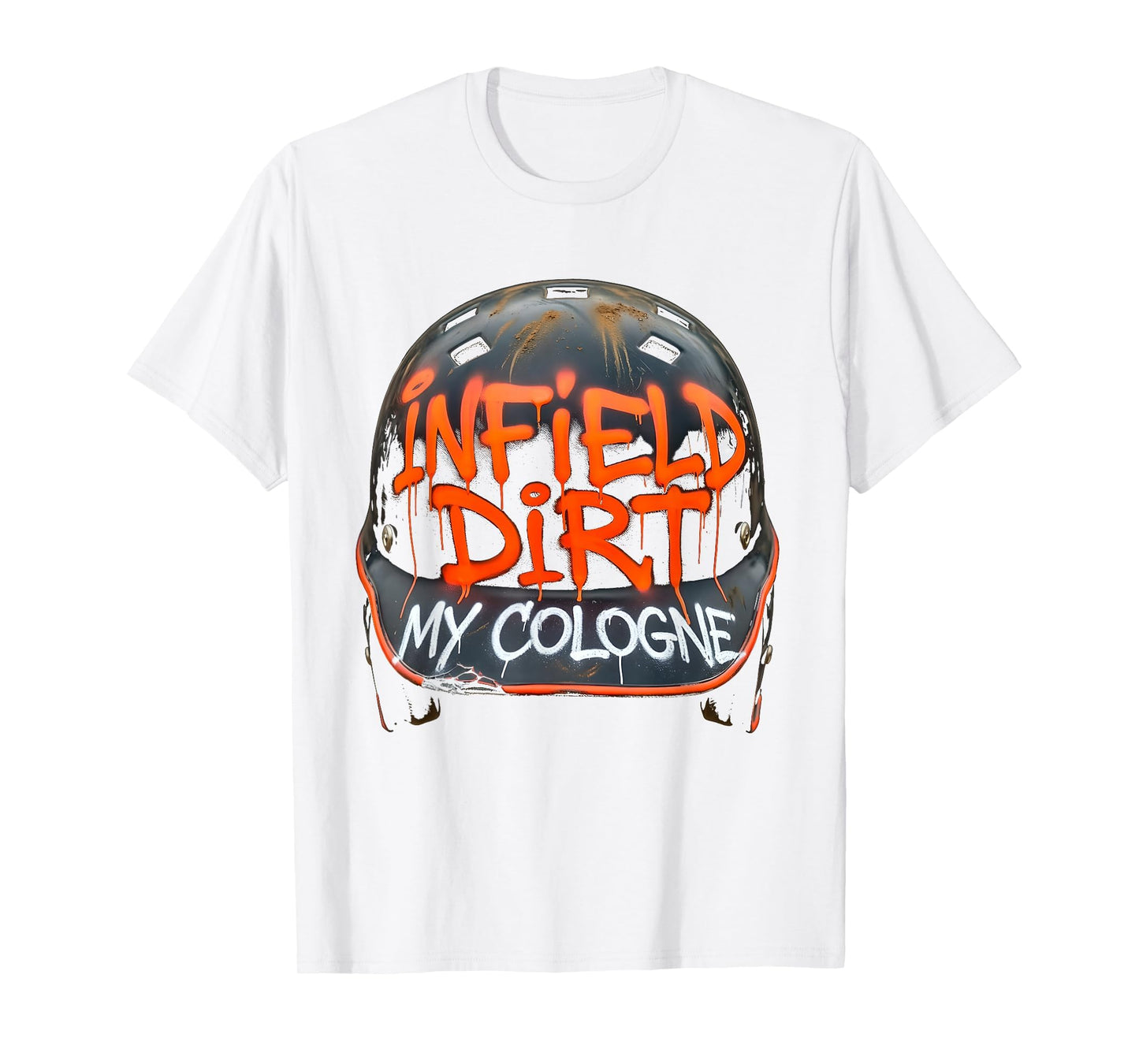Infield Dirt My Cologne Baseball T-Shirt - Unique Graphic Unisex - T-Shirt, Sweatshirt, Hoodie