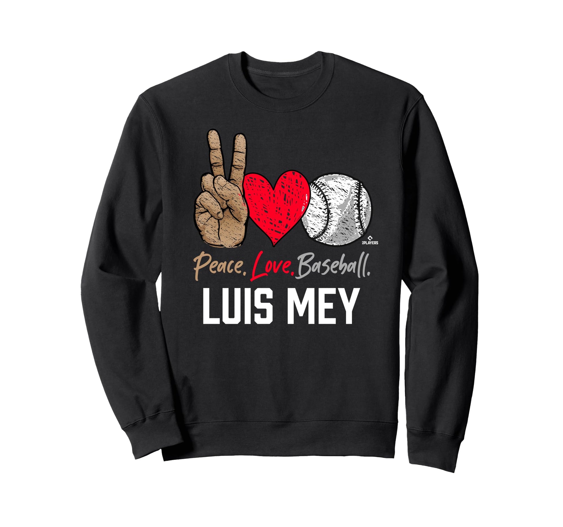 Peace Love Luis Mey Prospect Baseball Sweatshirt - Trendy Graphic Unisex - T-Shirt, Sweatshirt, Hoodie